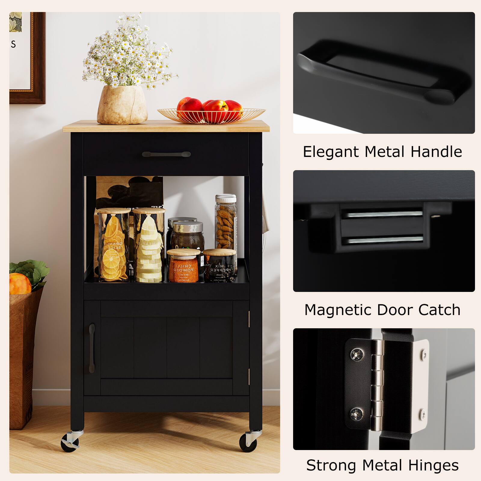 Elegant Metal Handle  
Magnetic Door Catch  
Strong Metal Hinges