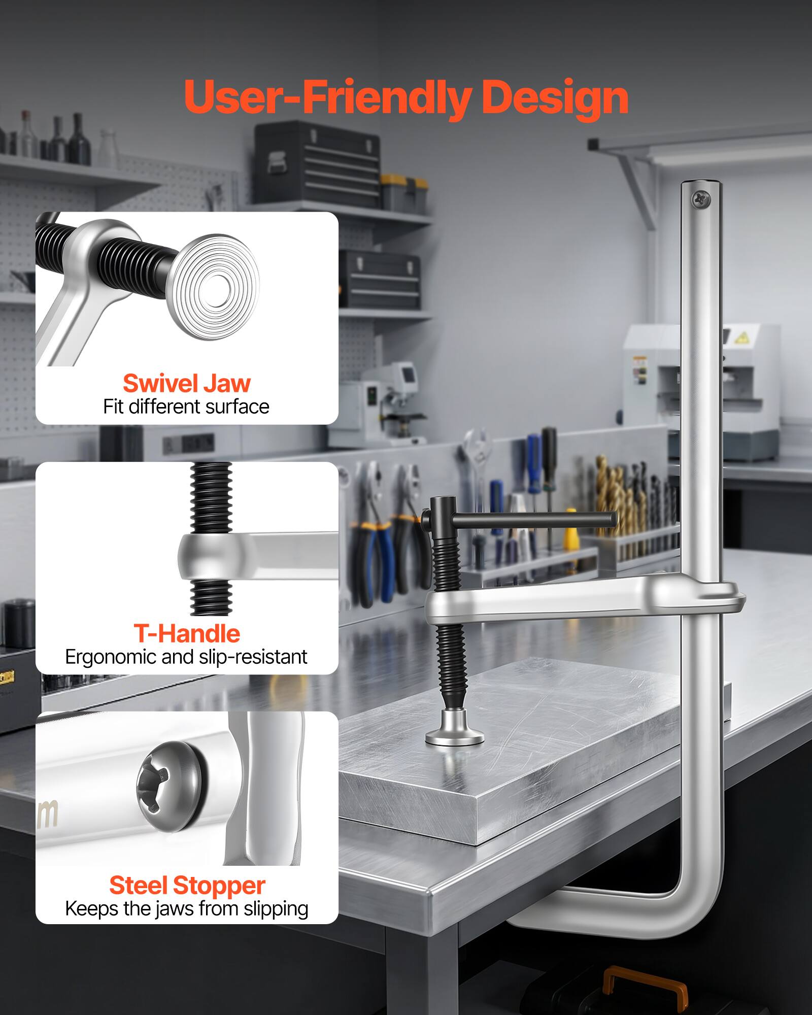 User-Friendly Design

Swivel Jaw
Fit different surface

T-Handle
Ergonomic and slip-resistant

Steel Stopper
Keeps the jaws from slipping