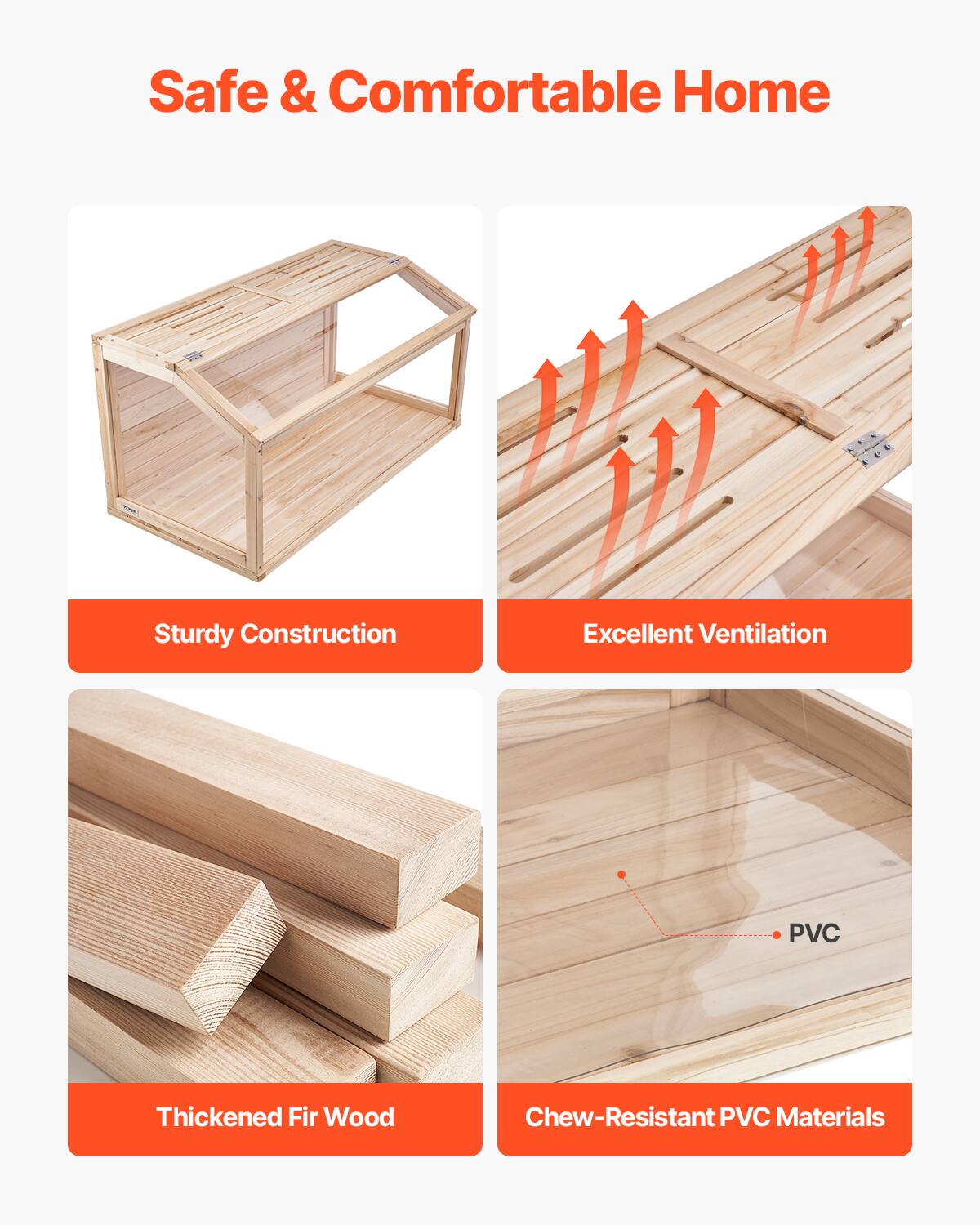 Safe & Comfortable Home

- Sturdy Construction
- Excellent Ventilation
- Thickened Fir Wood
- Chew-Resistant PVC Materials