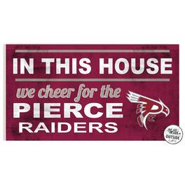 Jardine - Pierce College Raiders 11" x 20" Indoor/Outdoor In This House Sign - Maroon