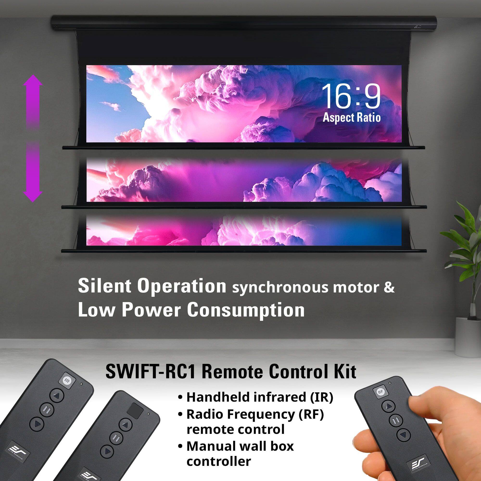 16:9 Aspect Ratio

Silent Operation synchronous motor & Low Power Consumption

SWIFT-RC1 Remote Control Kit
- Handheld infrared (IR)
- Radio Frequency (RF) remote control
- Manual wall box controller