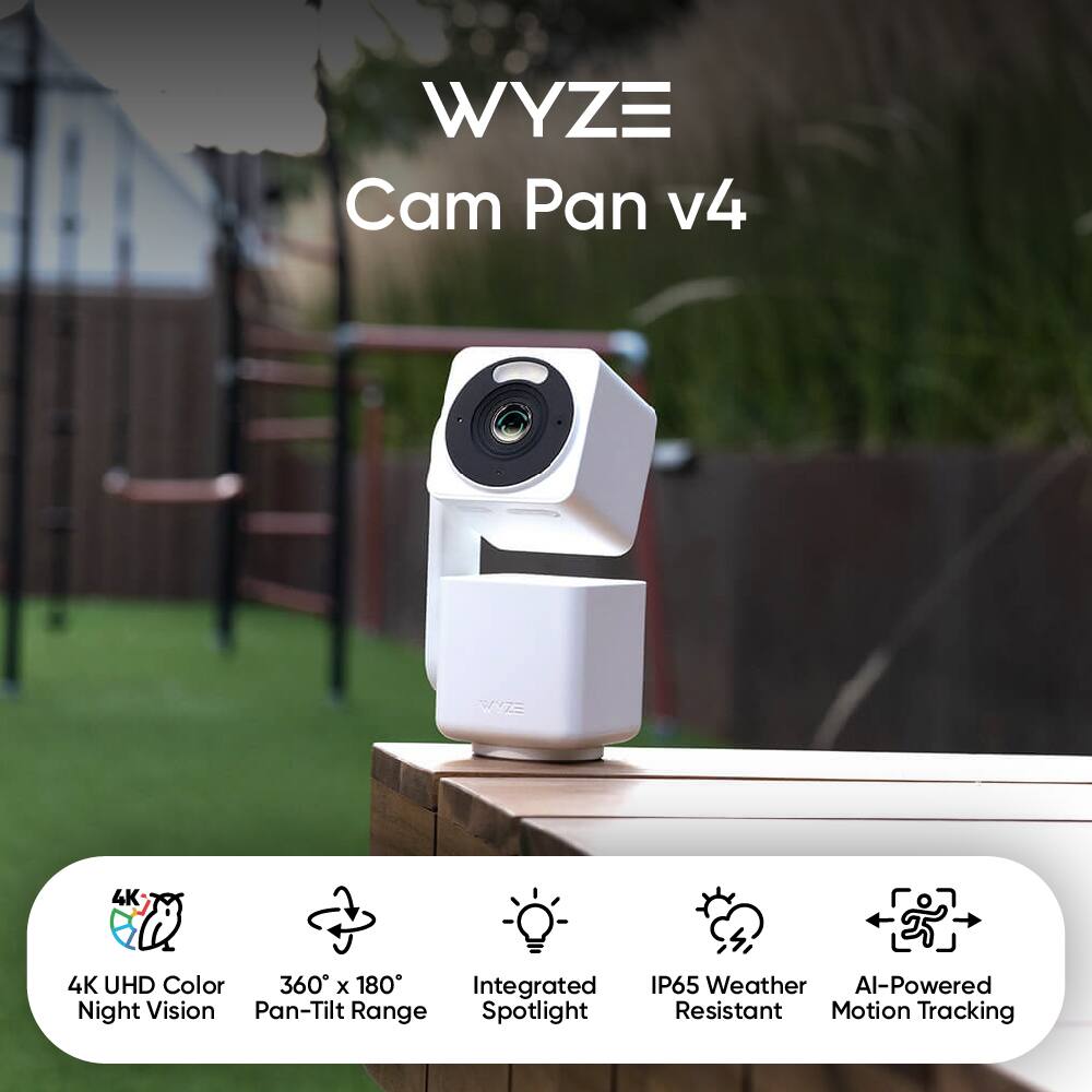 WYZE Cam Pan v4

- 4K UHD Color Night Vision
- 360° x 180° Pan-Tilt Range
- Integrated Spotlight
- IP65 Weather Resistant
- AI-Powered Motion Tracking