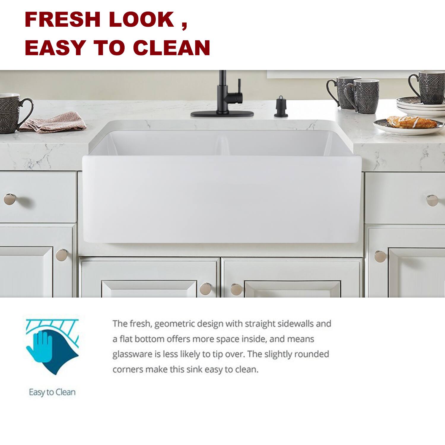 **FRESH LOOK, EASY TO CLEAN**

The fresh, geometric design with straight sidewalls and a flat bottom offers more space inside, and means glassware is less likely to tip over. The slightly rounded corners make this sink easy to clean.

**Easy to Clean**