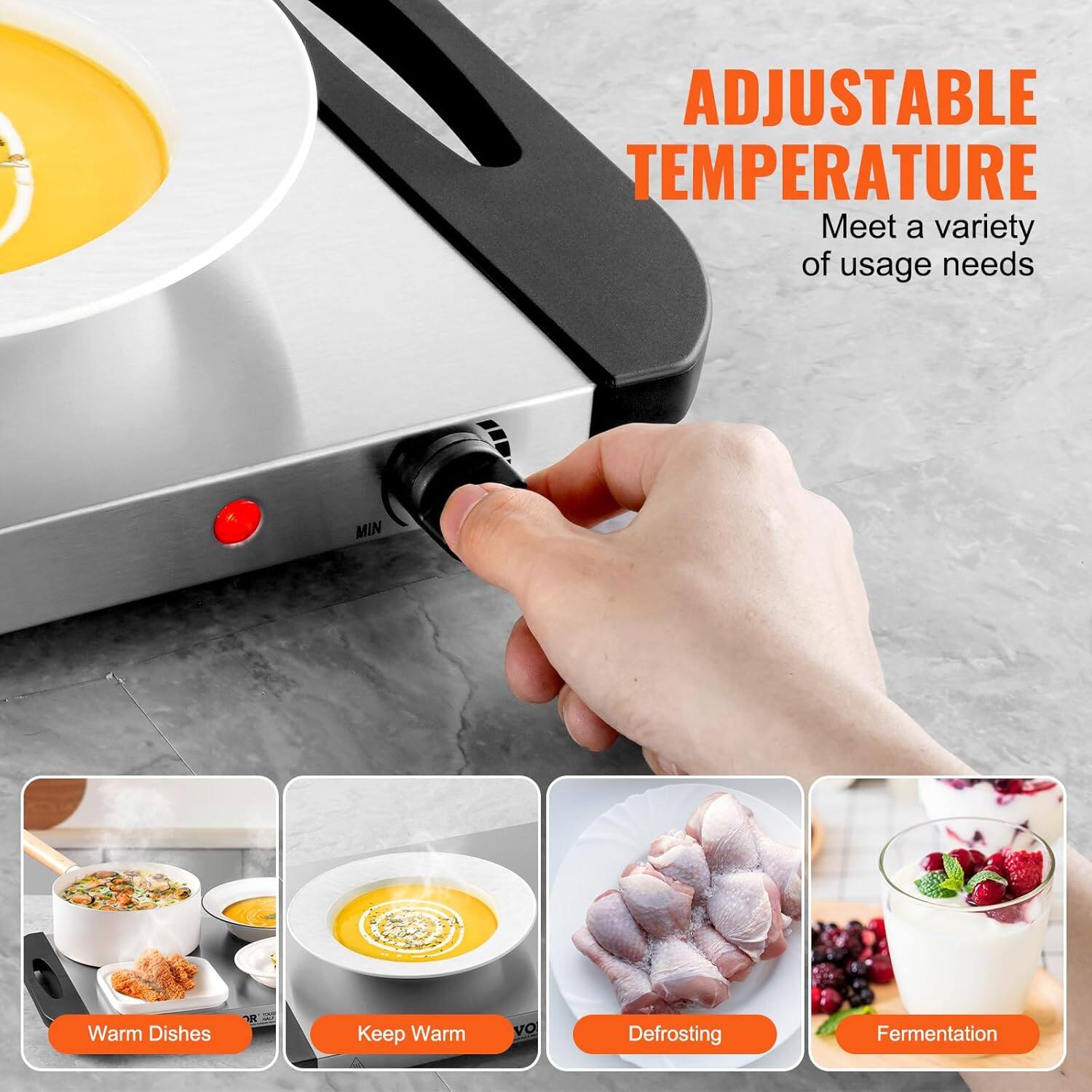 ADJUSTABLE TEMPERATURE  
Meet a variety of usage needs  

- Warm Dishes  
- Keep Warm  
- Defrosting  
- Fermentation