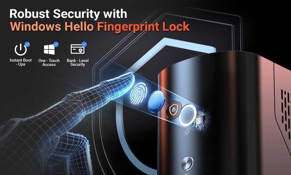 Robust Security with Windows Hello Fingerprint Lock

- Instant Boot - Ups
- One-Touch Access
- Bank-Level Security
