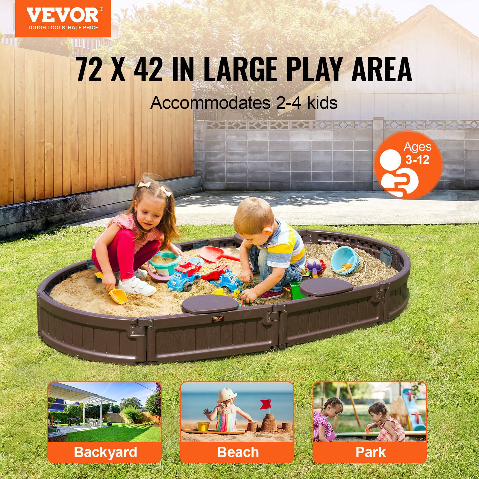 VEVOR  
TOUGH TOOLS, HALF PRICE  

72 X 42 IN LARGE PLAY AREA  
Accommodates 2-4 kids  

Ages 3-12  

Backyard  
Beach  
Park