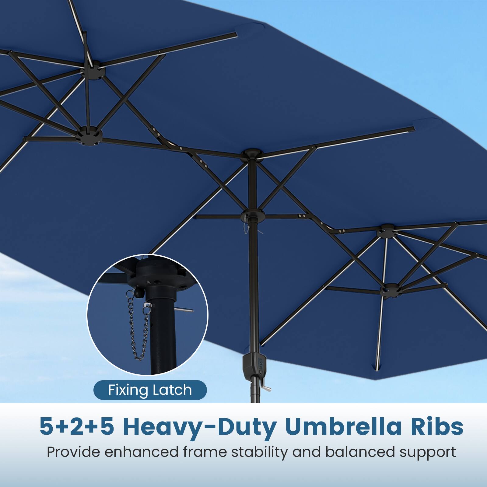 Fixing Latch

5+2+5 Heavy-Duty Umbrella Ribs

Provide enhanced frame stability and balanced support