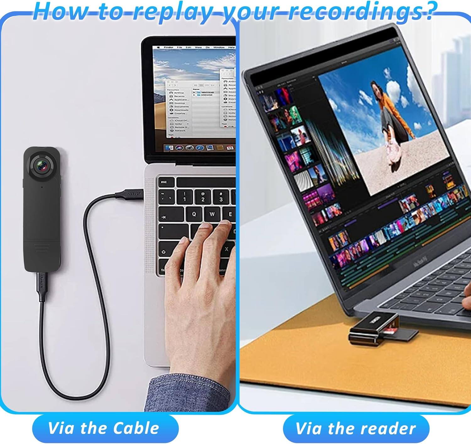 How to replay your recordings?

Via the Cable

Via the reader