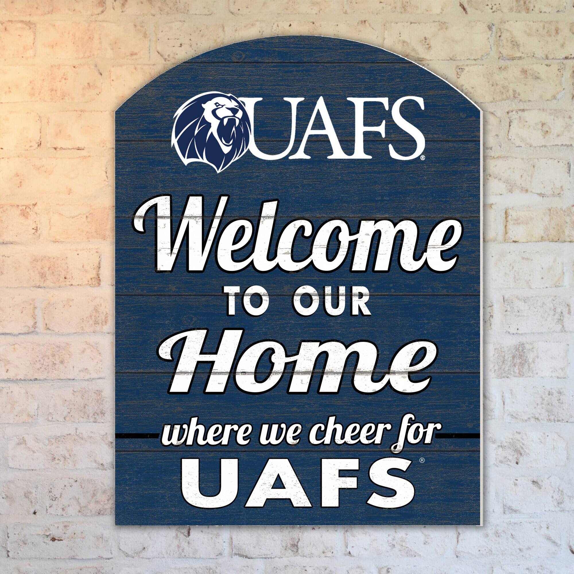 UAFS Welcome to our Home where we cheer for UAFS