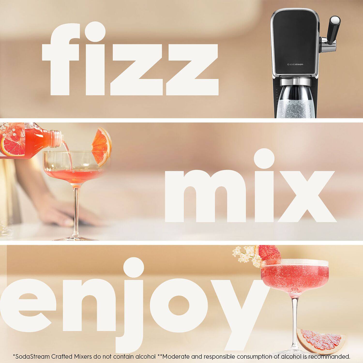 fizz mix enjoy SodaStream Crafted Mixers do not contain alcohol. Moderate and responsible consumption of alcohol is recommended.