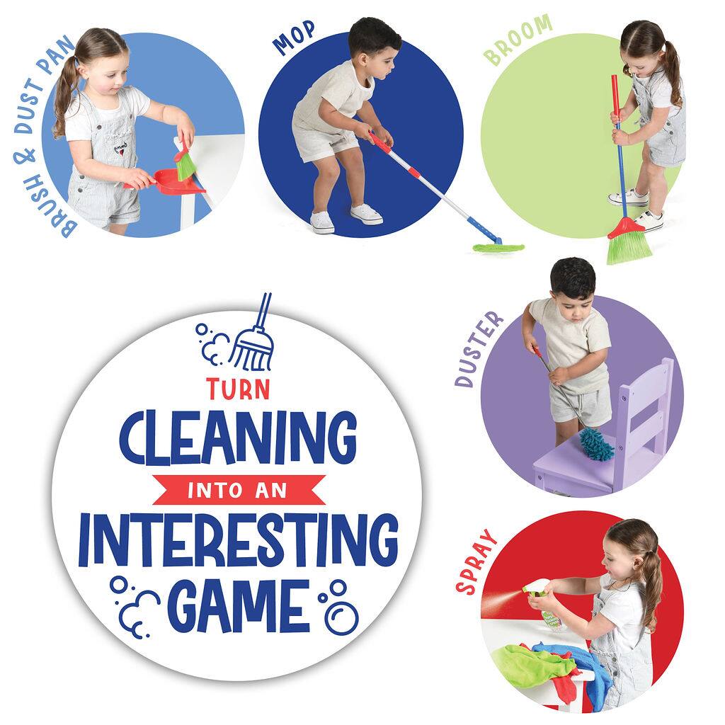 PAN DUST PAN  
MOP  
BROOM  
DUSTER  
SPRAY  

TURN CLEANING INTO AN INTERESTING GAME