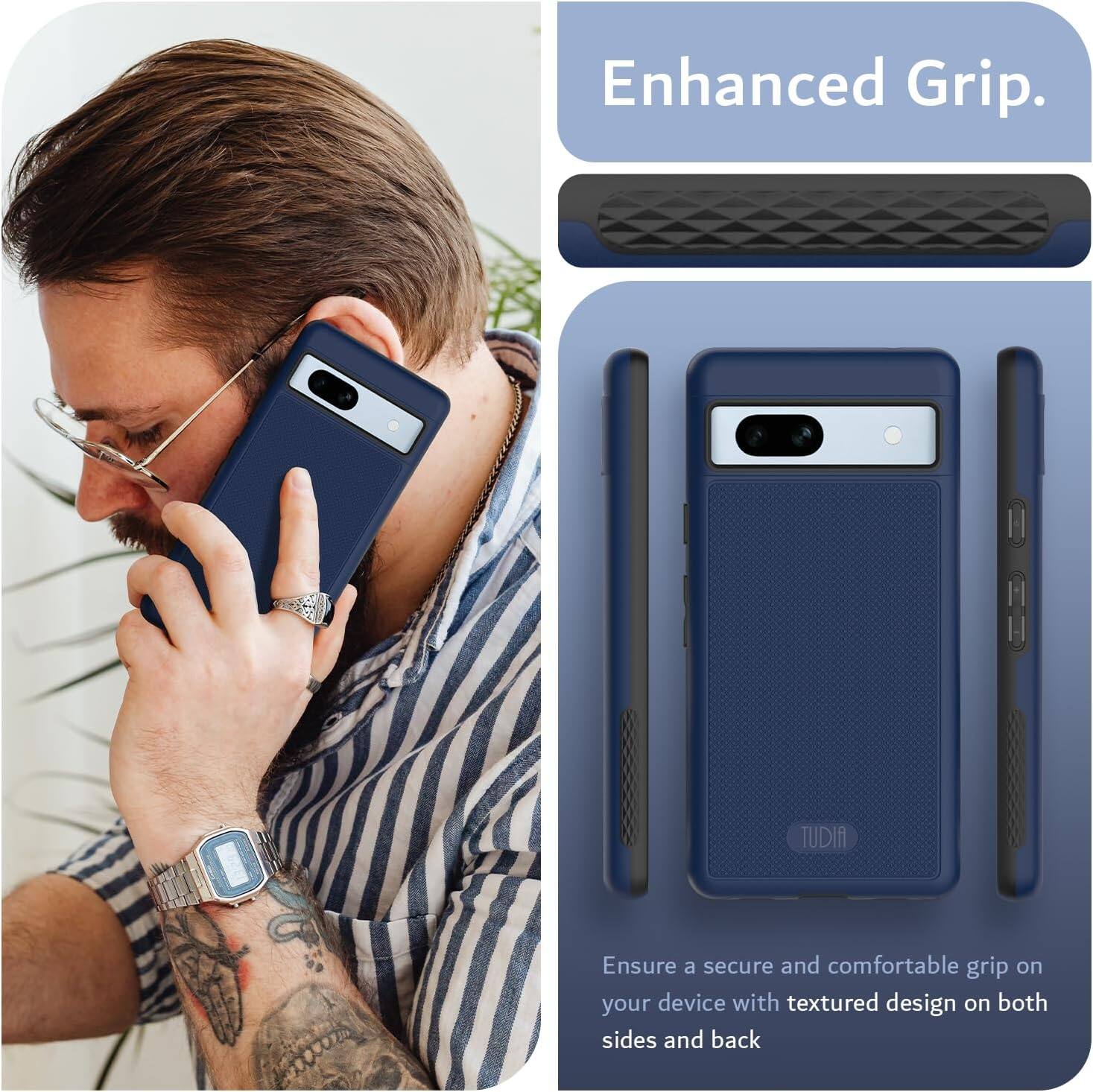 Enhanced Grip.

Ensure a secure and comfortable grip on your device with textured design on both sides and back.