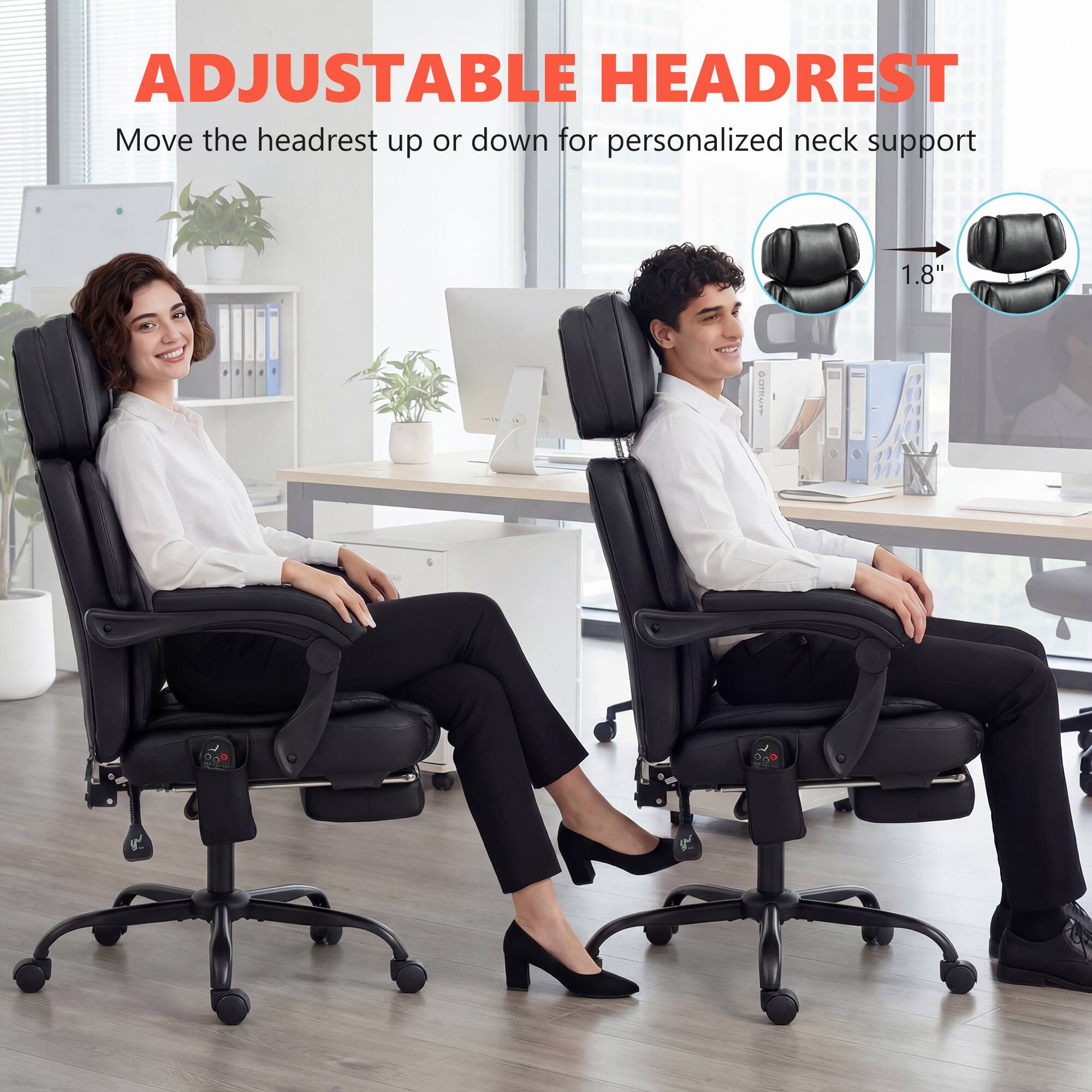 ADJUSTABLE HEADREST  
Move the headrest up or down for personalized neck support  
1.8"