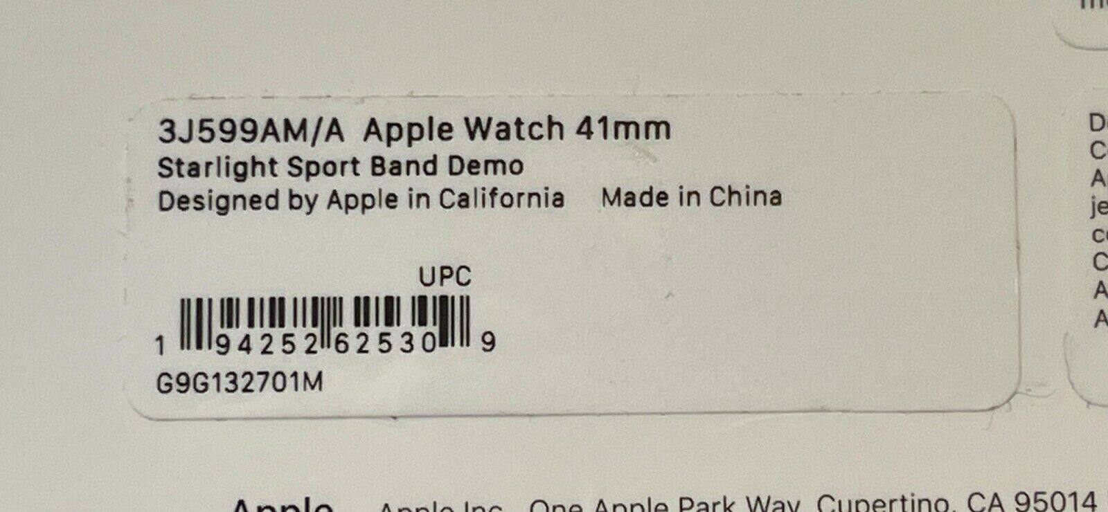 3J599AM/A Apple Watch 41mm Starlight Sport Band Demo  
Designed by Apple in California  
Made in China  
UPC 1 94252 5 62530 9  
G9G132701M  

One Apple Park Way, Cupertino, CA 95014