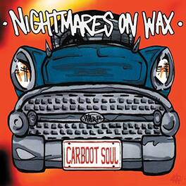 Nightmares on Wax - Carboot Soul - VINYL LP