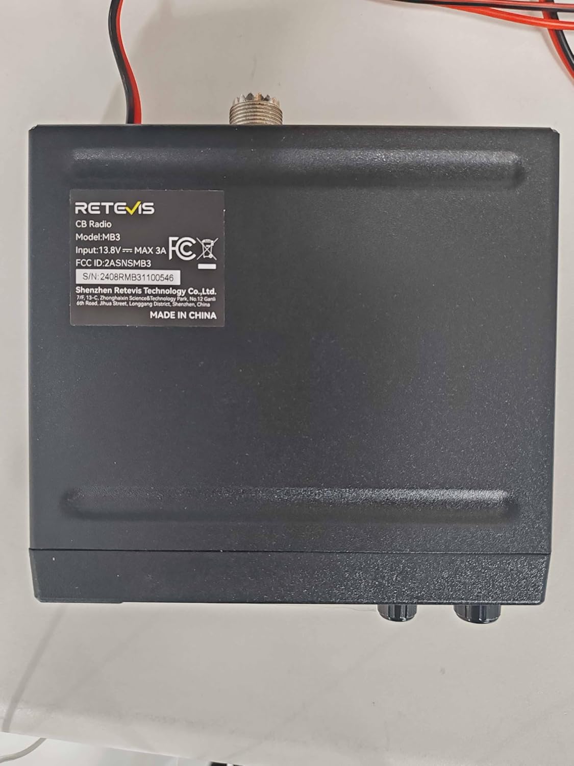 RETEVIS  
CB Radio  
Model: MB3  
Input: 13.8V MAX 3A  
FCC ID: 2ASNSMB3  
S/N: 2408RMB31100546  
Shenzhen Retevis Technology Co., Ltd.  
7/F, 13-C, Zhonghaixin Science & Technology Park, No. 12 Garli 6th Road, Jihua Street, Longgang District, Shenzhen, China  
MADE IN CHINA
