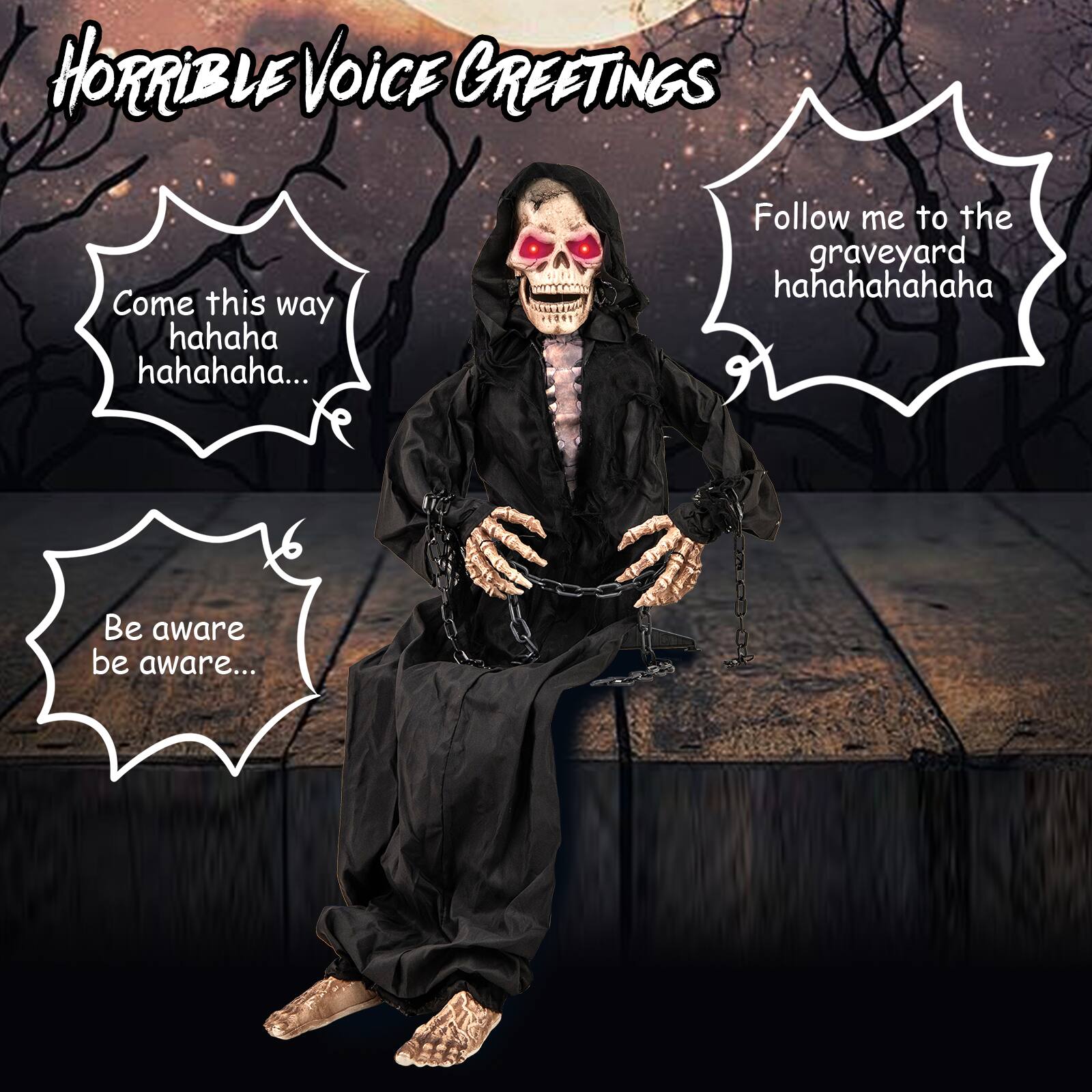 HORRIBLE VOICE GREETINGS:

1. Come this way hahaha hahahaha...
2. Follow me to the graveyard hahahahahaha
3. Be aware be aware...