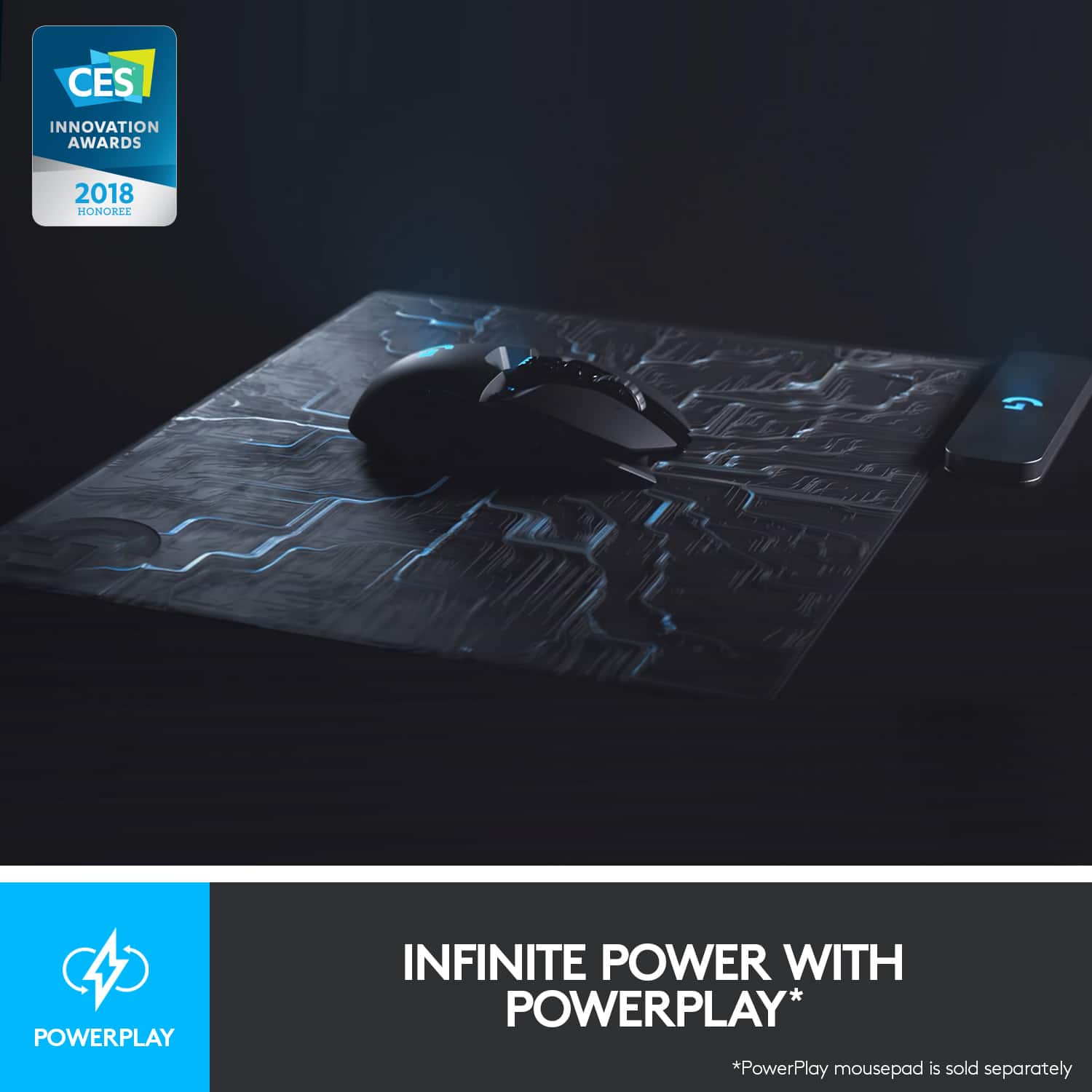 CES Innovation Awards 2018 Honoree: PowerPlay Infinite Power with PowerPlay* *PowerPlay mousepad is sold separately.