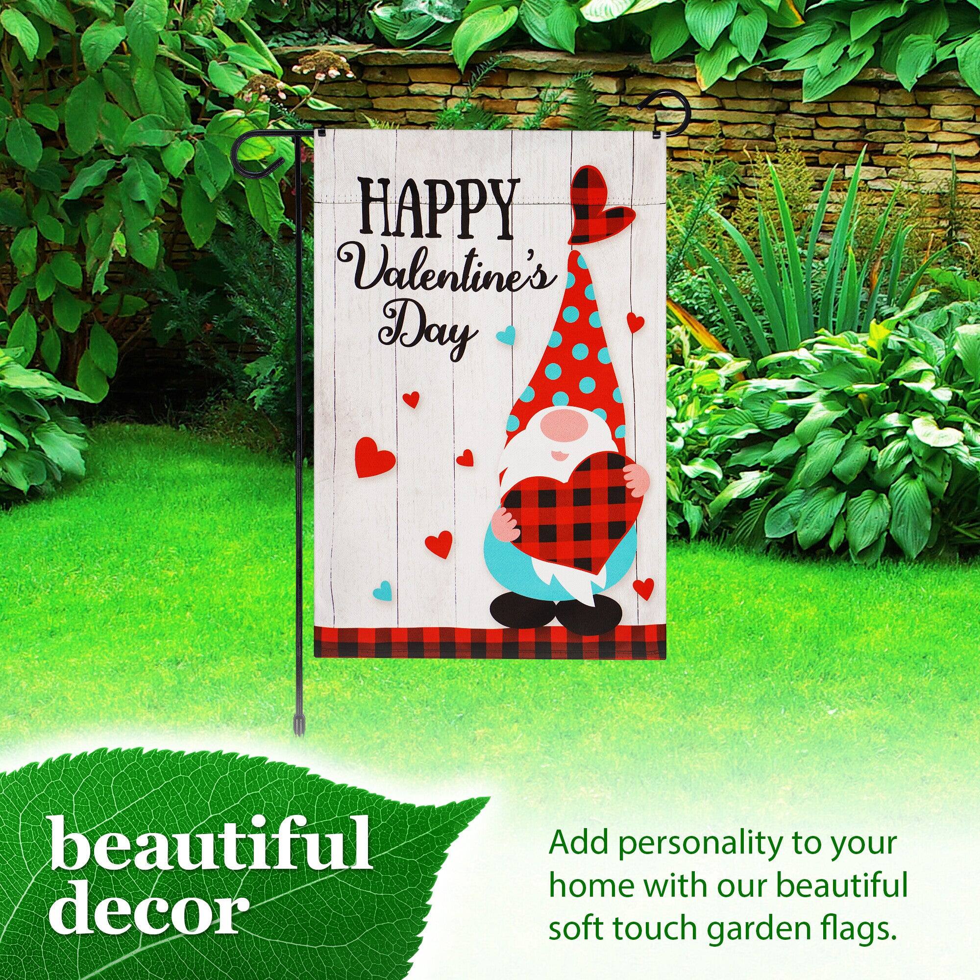 HAPPY Valentine's Day beautiful decor

Add personality to your home with our beautiful soft touch garden flags.