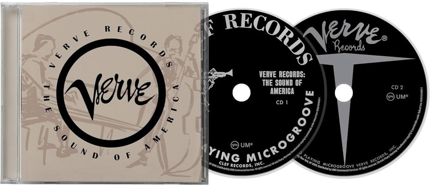 VERVE RECORDS RECORDS VERVE RECORDS: Verre Records THE SOUND OF CD 2 Vicue AMERICA THE CD 1 pere UMe 600574154850-2 federal SOUND OF AMERICA YING TOUR CLEF RECORDS, lete MICROGROOVE UMe INC. FBC Anti-Piracy New York, MY YING 10019. MICROGROOVE VERVE reserved. RECORDS, FEA INC. Warning: Unauthorized copying 30 punishable Distributed by UMO Commercial Services All rights Distributed by UMG Commercial Services. All rights