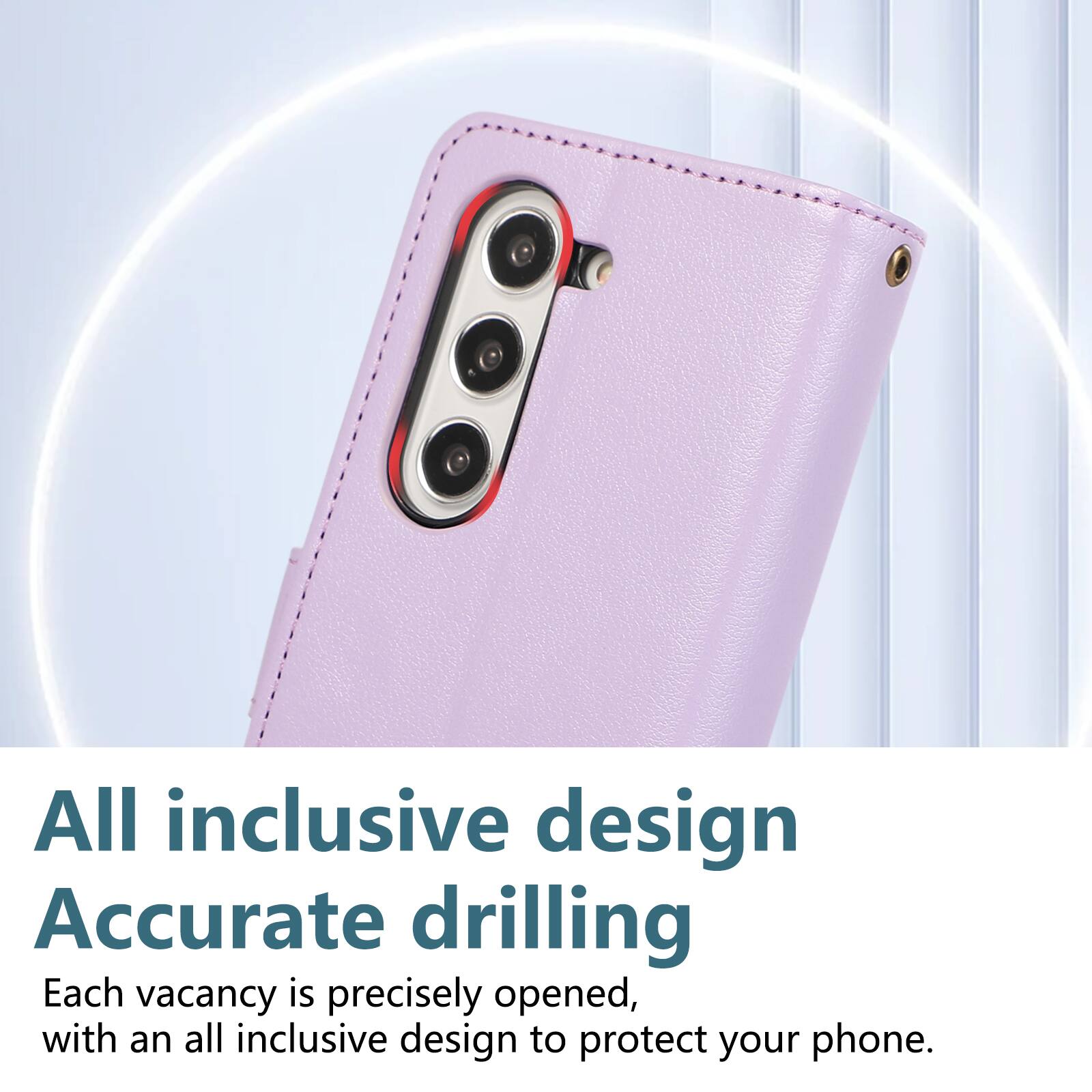 All inclusive design  
Accurate drilling  
Each vacancy is precisely opened, with an all inclusive design to protect your phone.