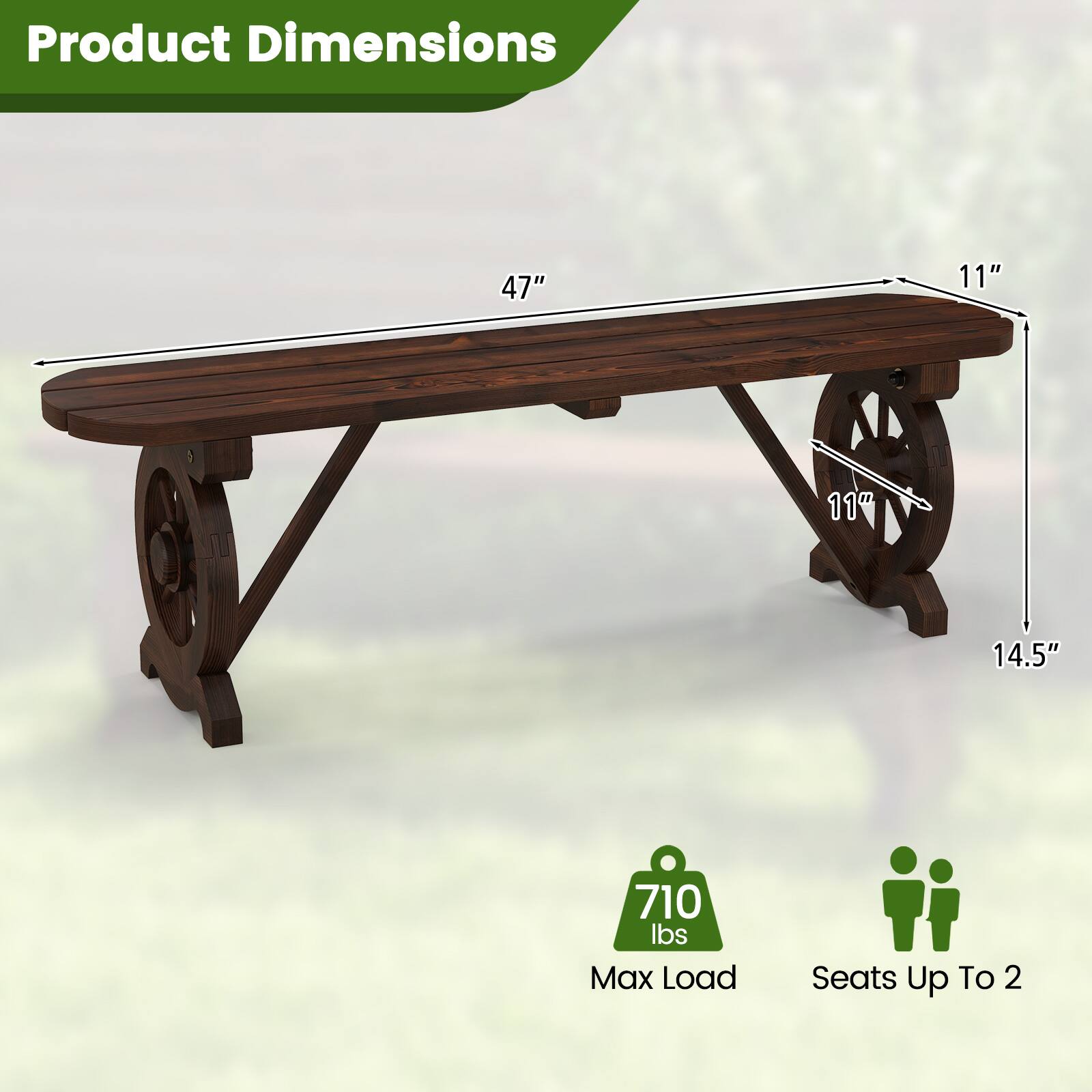 Product Dimensions  
47" x 11" x 14.5"  
Max Load: 710 lbs  
Seats Up To 2