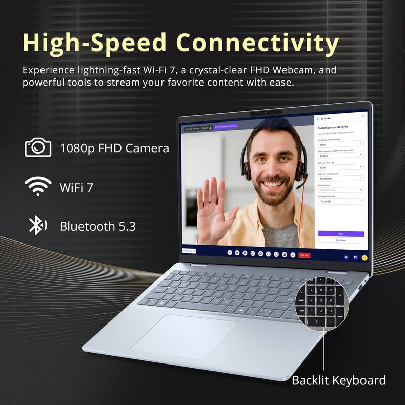 High-Speed Connectivity

Experience lightning-fast Wi-Fi 7, a crystal-clear FHD Webcam, and powerful tools to stream your favorite content with ease.

- 1080p FHD Camera
- Wi-Fi 7
- Bluetooth 5.3
- Backlit Keyboard