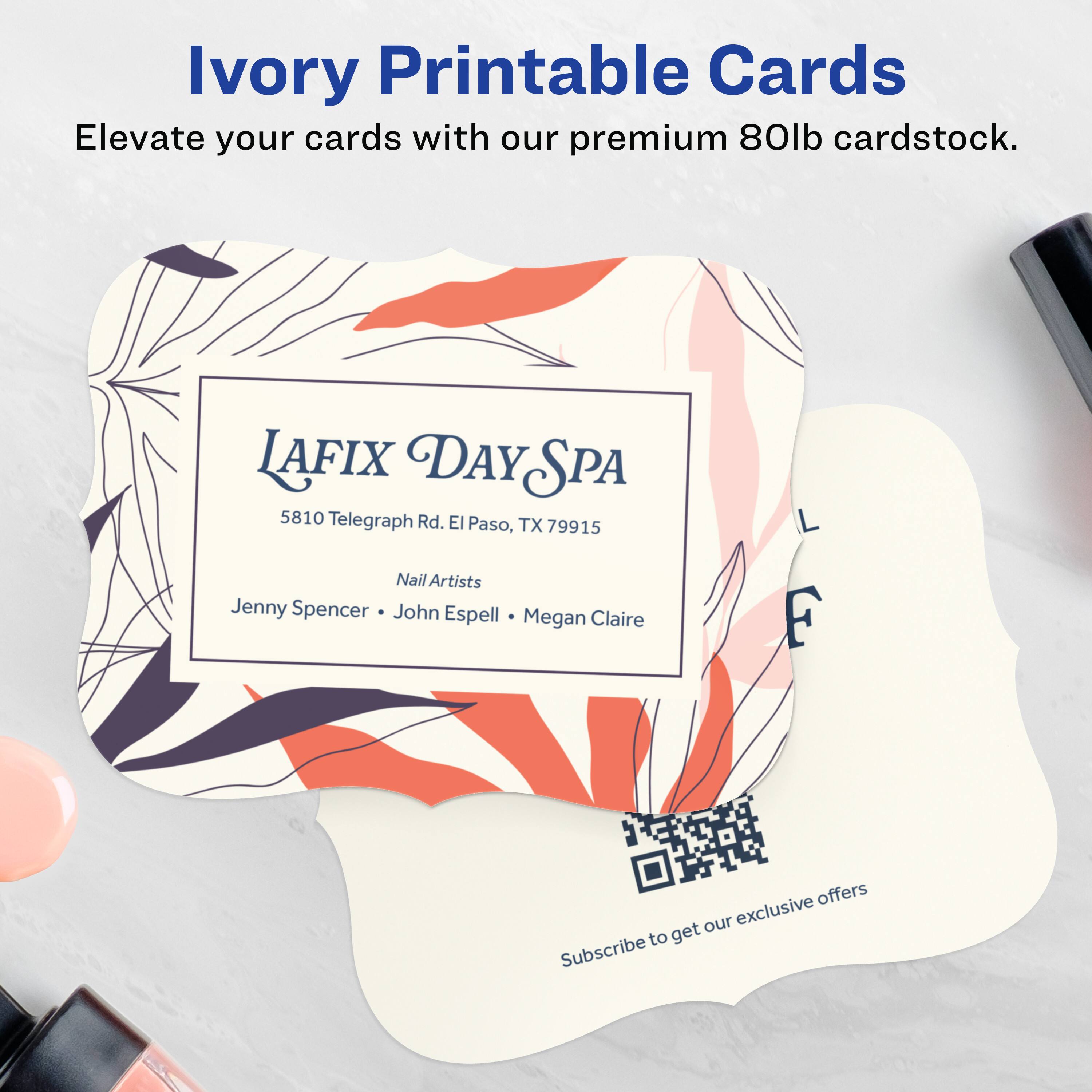 Ivory Printable Cards  
Elevate your cards with our premium 80lb cardstock.

LAFIX DAY SPA  
5810 Telegraph Rd. El Paso, TX 79915  
Nail Artists  
Jenny Spencer • John Espell • Megan Claire

Subscribe to get our exclusive offers