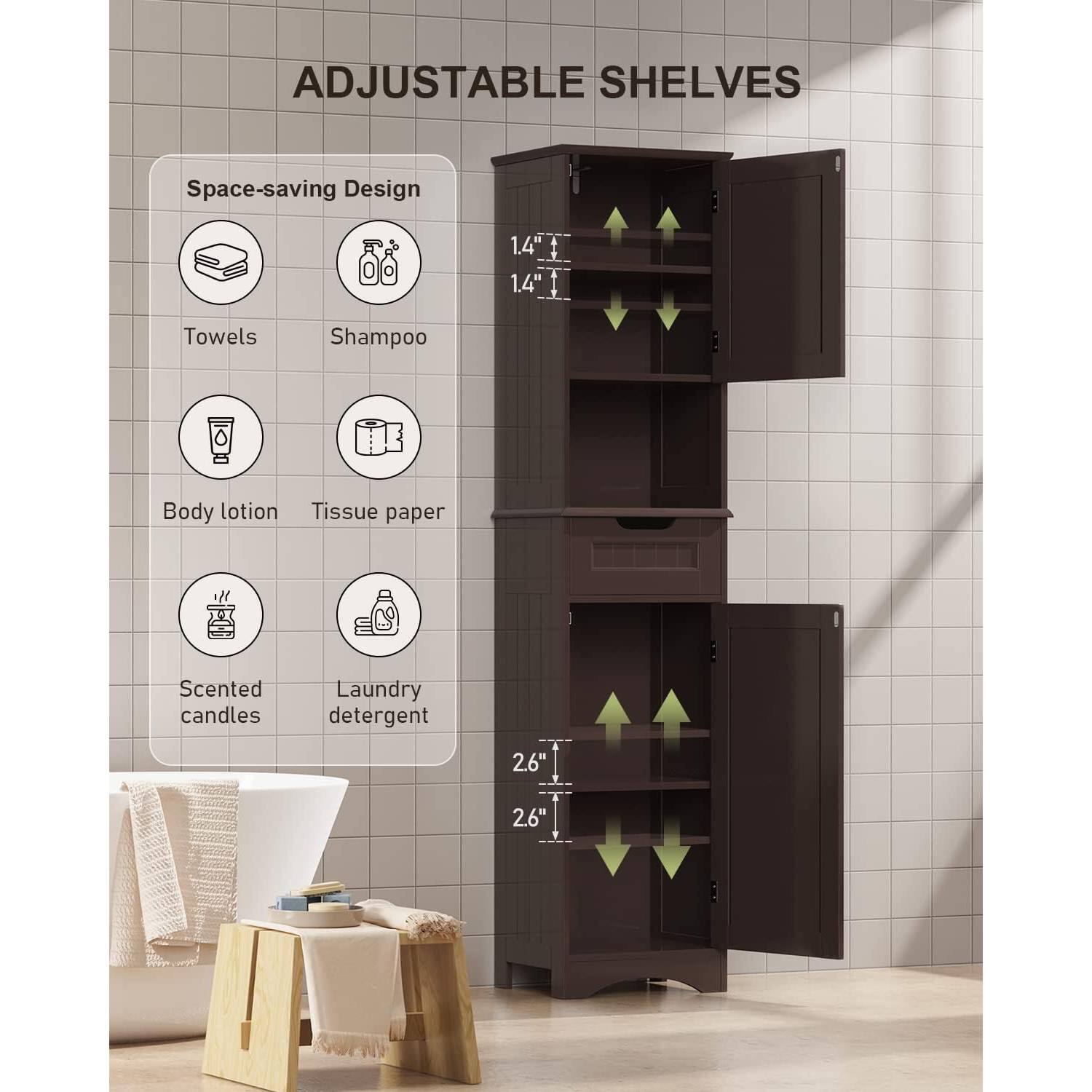 ADJUSTABLE SHELVES

Space-saving Design

- Towels
- Shampoo
- Body lotion
- Tissue paper
- Scented candles
- Laundry detergent

1.4" x 1.4"

2.6" x 2.6"