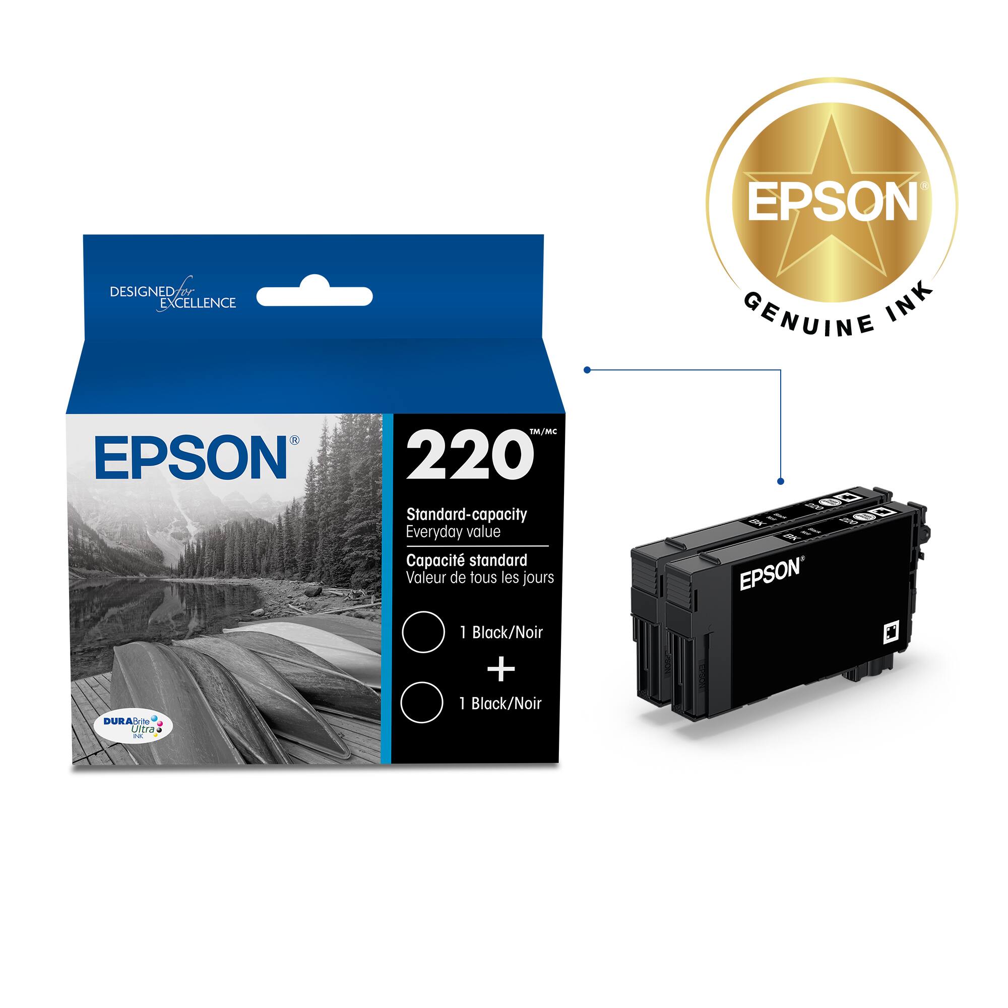 EPSON DESIGNED EXCELLENCE GENUINE INK EPSON 220 Standard-capacity Everyday value Capacit standard Valeur de tous les jours 100 e0 R 11 EPSON'S ULTRA-BRIGHT INK BLACK/NOIR + BLACK/NOIR