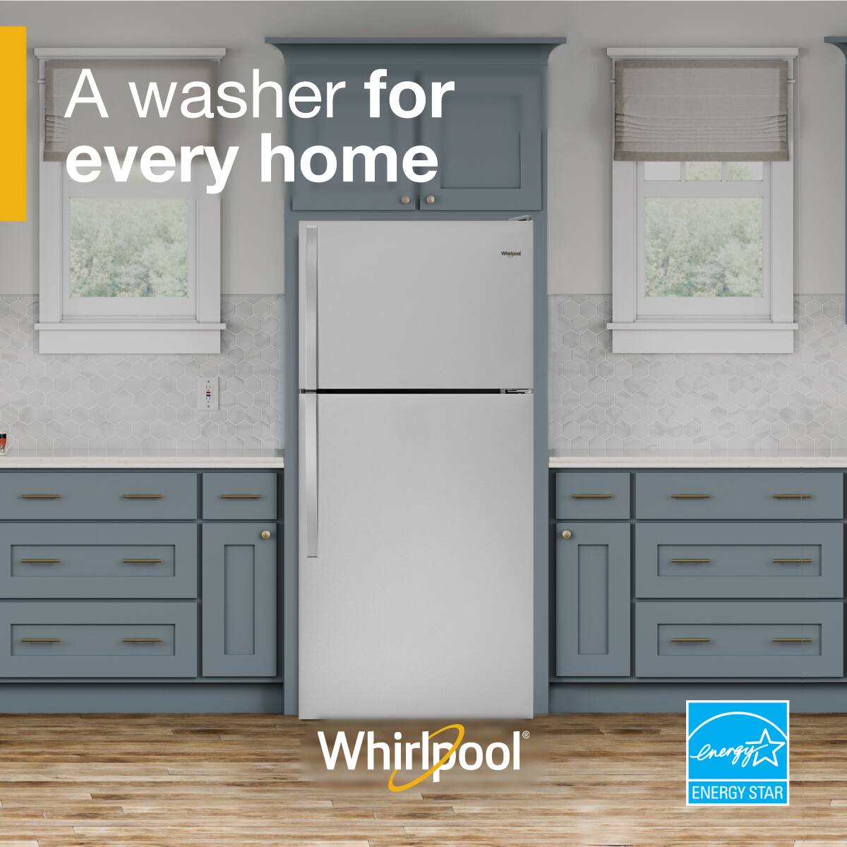 A washer for every home

Whirlpool

ENERGY STAR