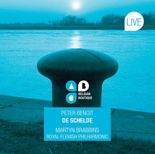 Benoit / Royal Flemish Philharmonic / Brabbins - De Schelde  - COMPACT DISCS