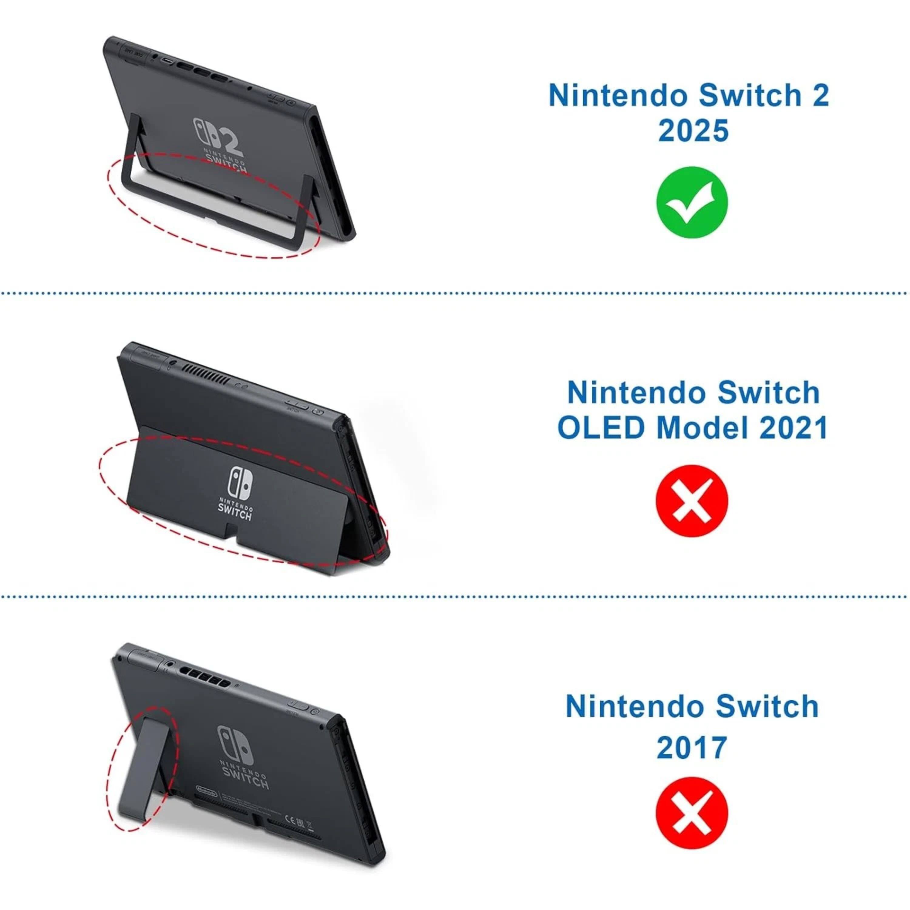 Nintendo Switch 2 2025  
Nintendo Switch OLED Model 2021  
Nintendo Switch 2017