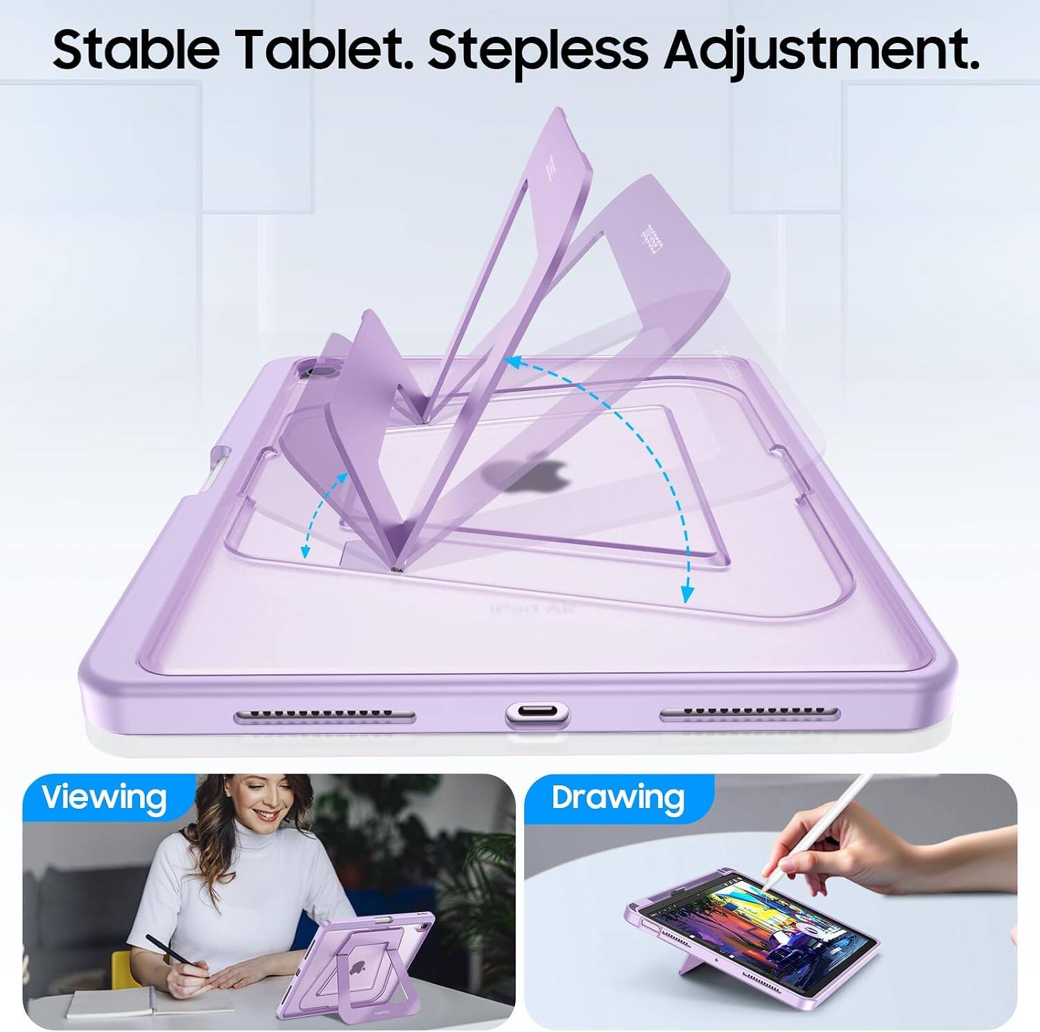 Stable Tablet. Stepless Adjustment.

Viewing

Drawing