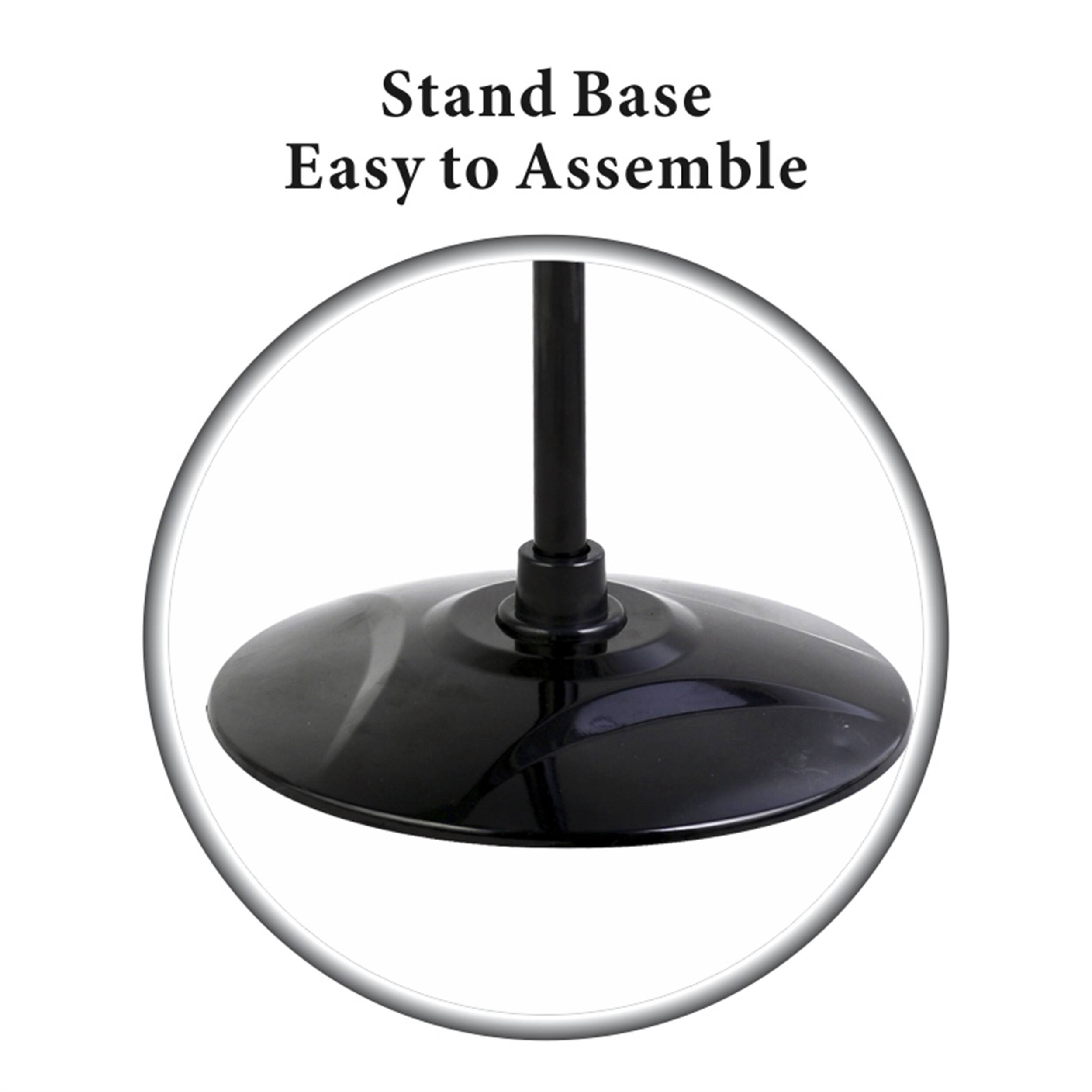 Stand Base
Easy to Assemble