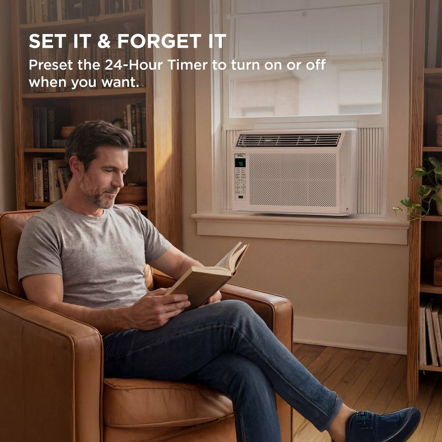 SET IT & FORGET IT  
Preset the 24-Hour Timer to turn on or off when you want.