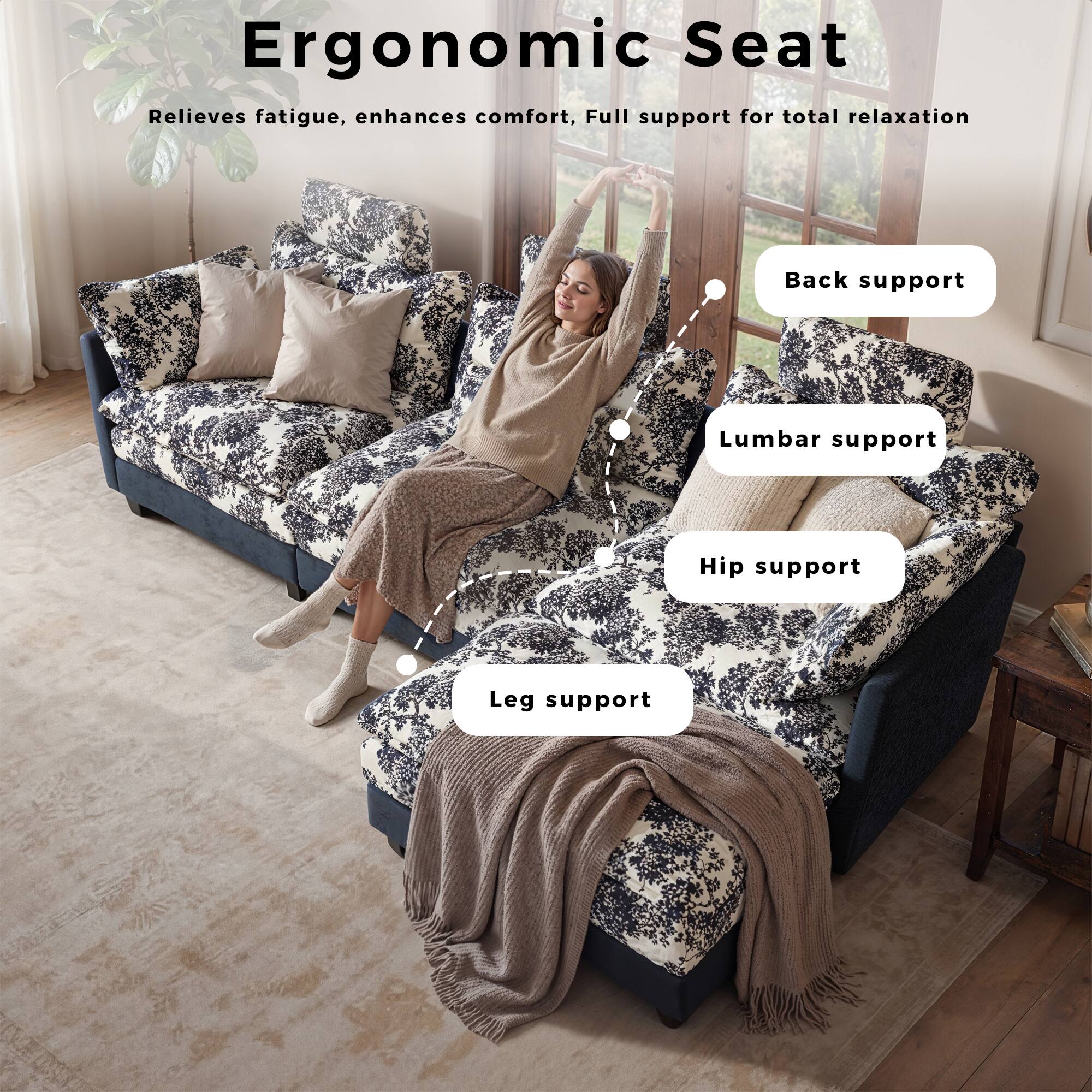 Ergonomic Seat  
Relieves fatigue, enhances comfort, Full support for total relaxation  

- Back support  
- Lumbar support  
- Hip support  
- Leg support