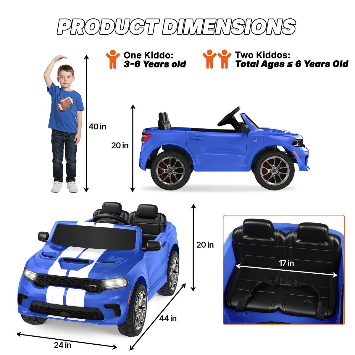 PRODUCT DIMENSIONS

One Kiddo: 3-6 Years old

Two Kiddos: Total Ages ≤ 6 Years Old

40 in
20 in
20 in
17 in
44 in
24 in