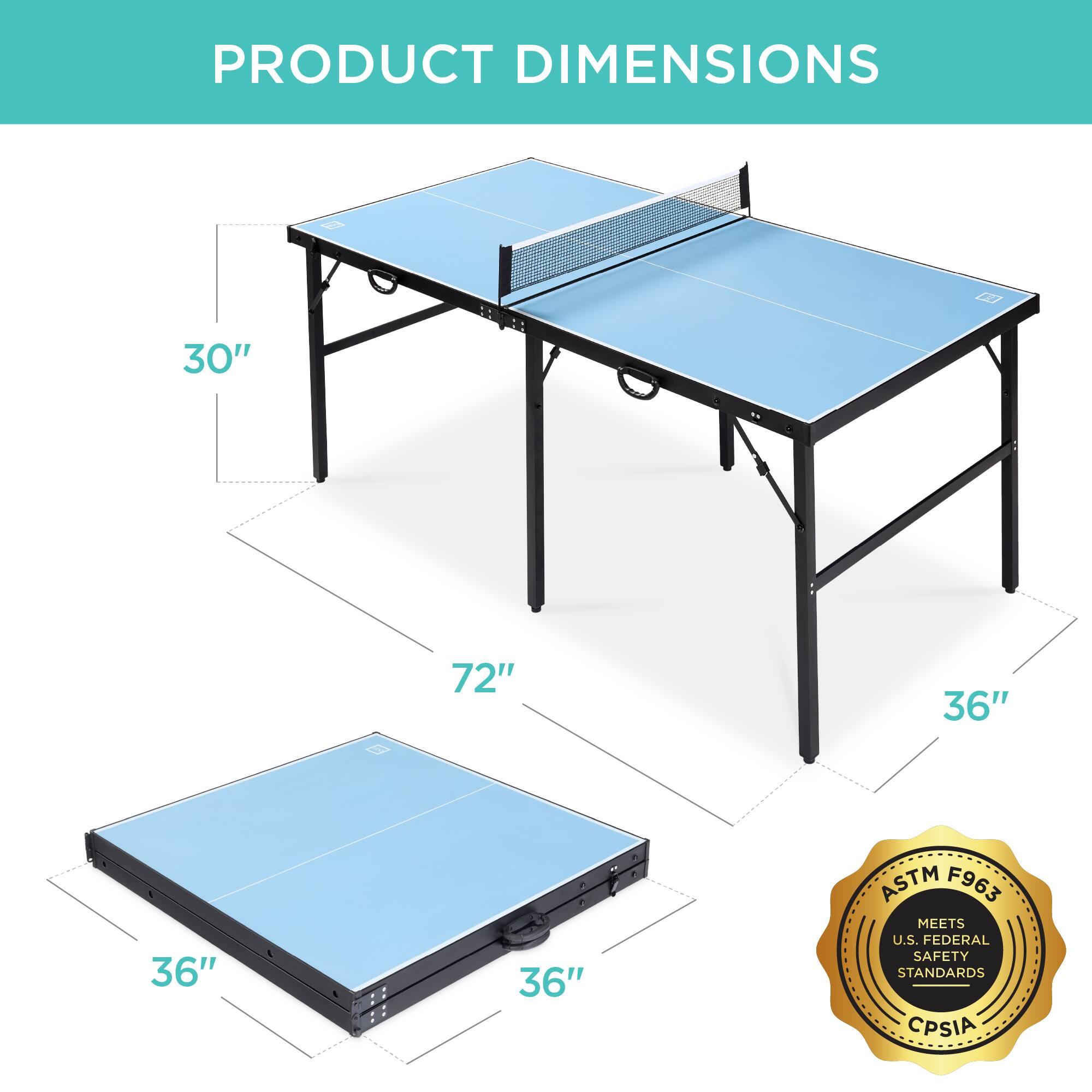 PRODUCT DIMENSIONS: 30" E x 72" x 36" x 36" x 36". ASTM F963 MEETS U.S. FEDERAL SAFETY STANDARDS CPSIA.