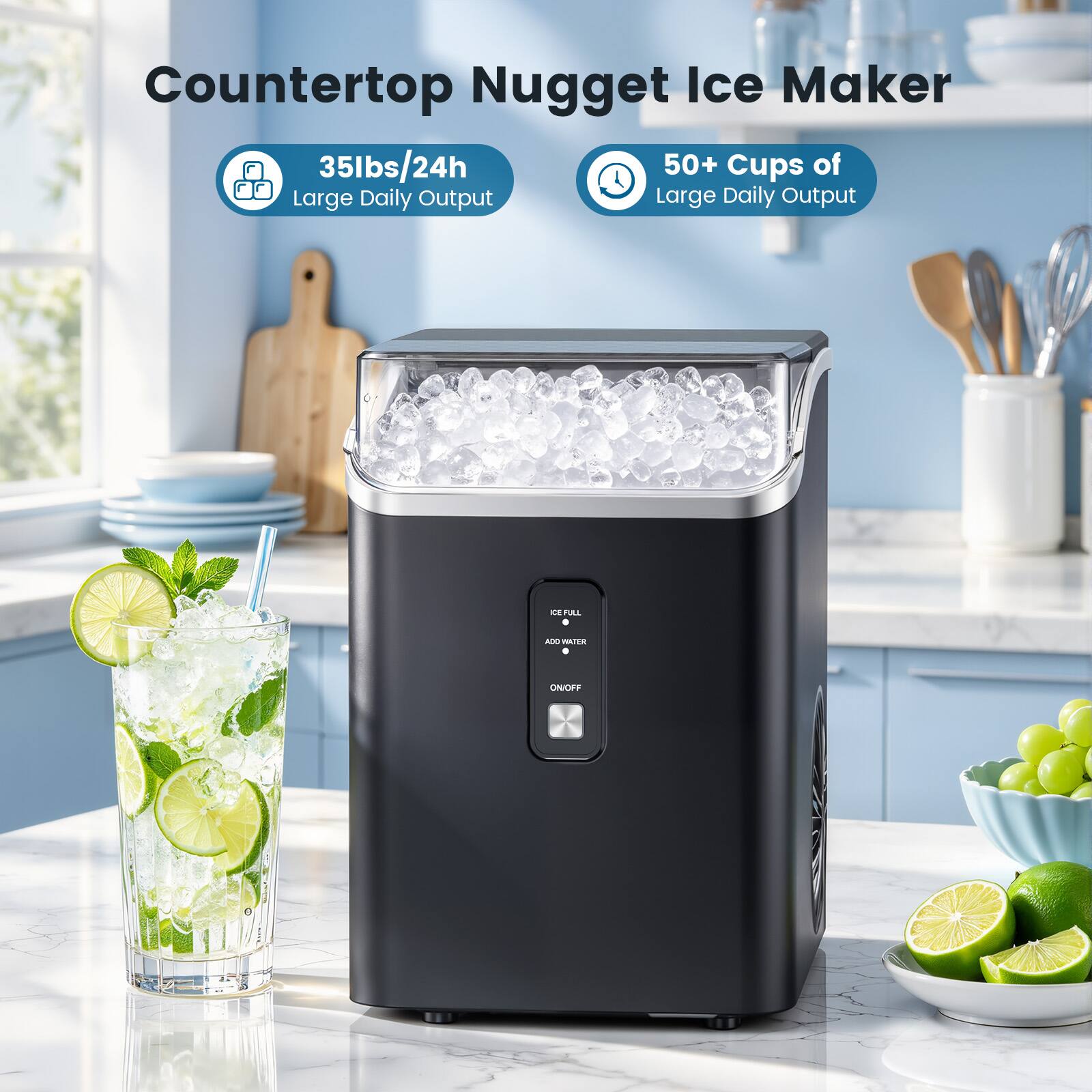 Countertop Nugget Ice Maker  
35lbs/24h  
50+ Cups of Large Daily Output  

ICE FULL  
ADD WATER  
ON/OFF
