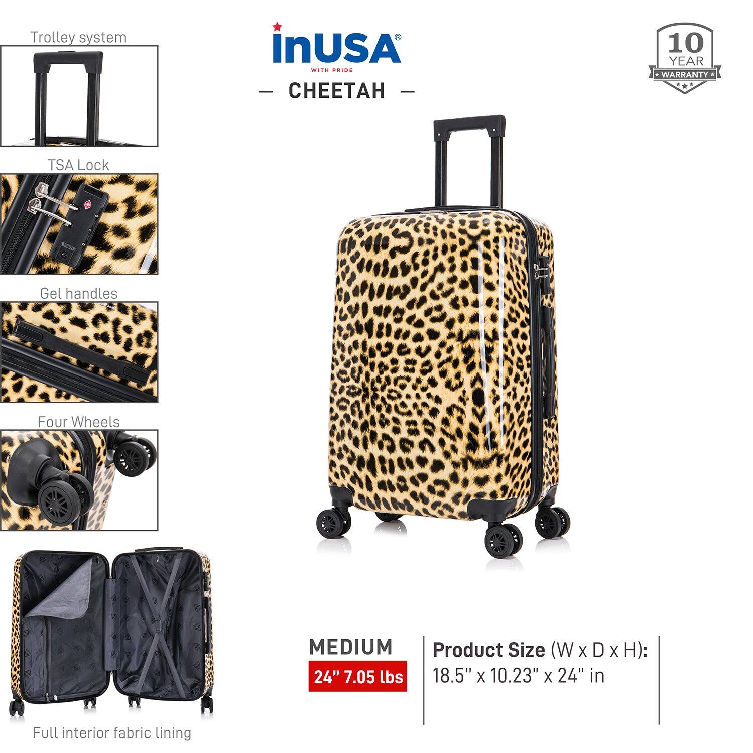 - Trolley system
- TSA Lock
- Gel handles
- Four Wheels
- Full interior fabric lining

inUSA
WITH PRIDE
CHEETAH

10 YEAR WARRANTY

MEDIUM
24" 7.05 lbs

Product Size (W x D x H): 18.5" x 10.23" x 24" in