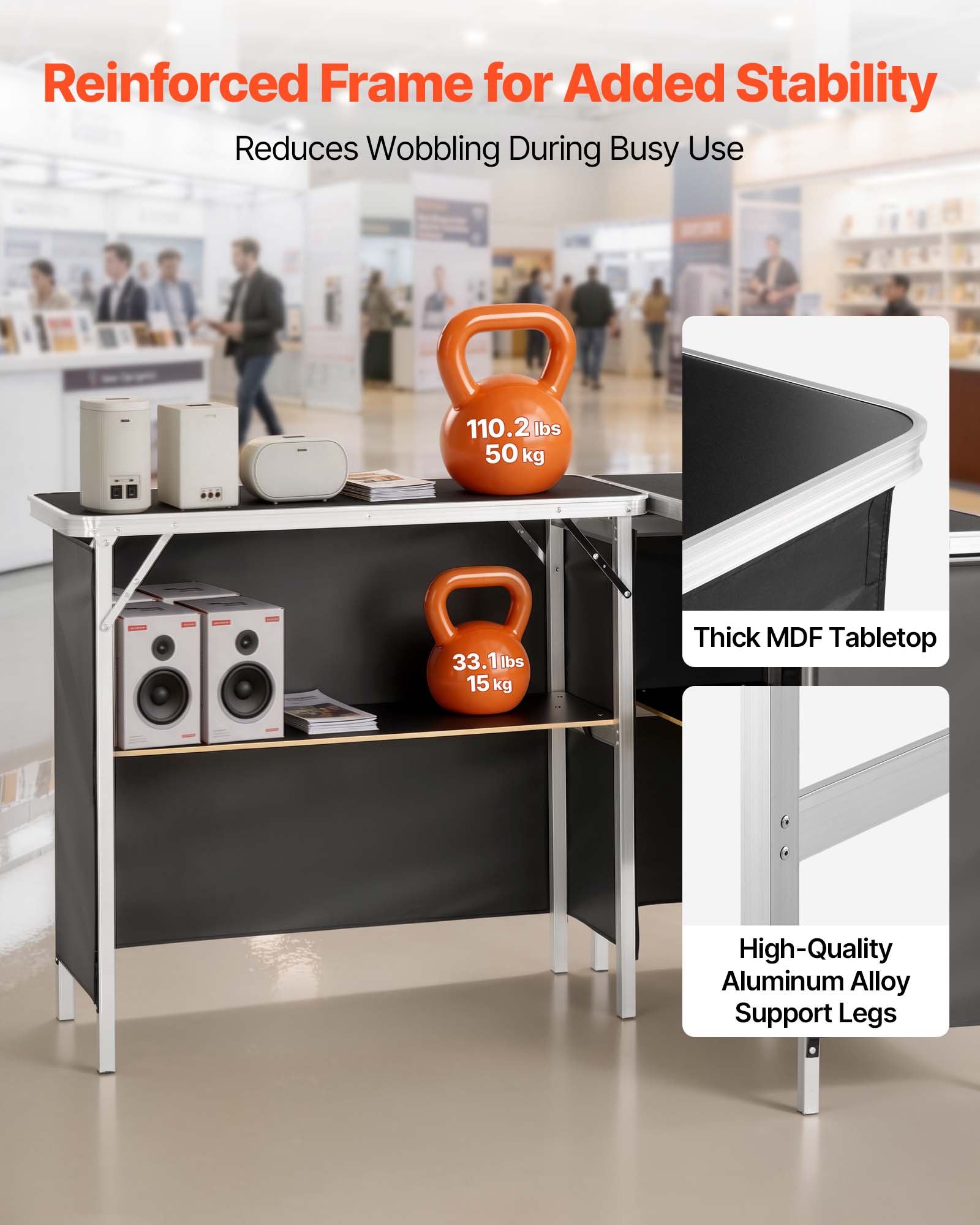 Reinforced Frame for Added Stability Reduces Wobbling During Busy Use

110.2 lbs 50 kg

33.1 lbs 15 kg

Thick MDF Tabletop

High-Quality Aluminum Alloy Support Legs