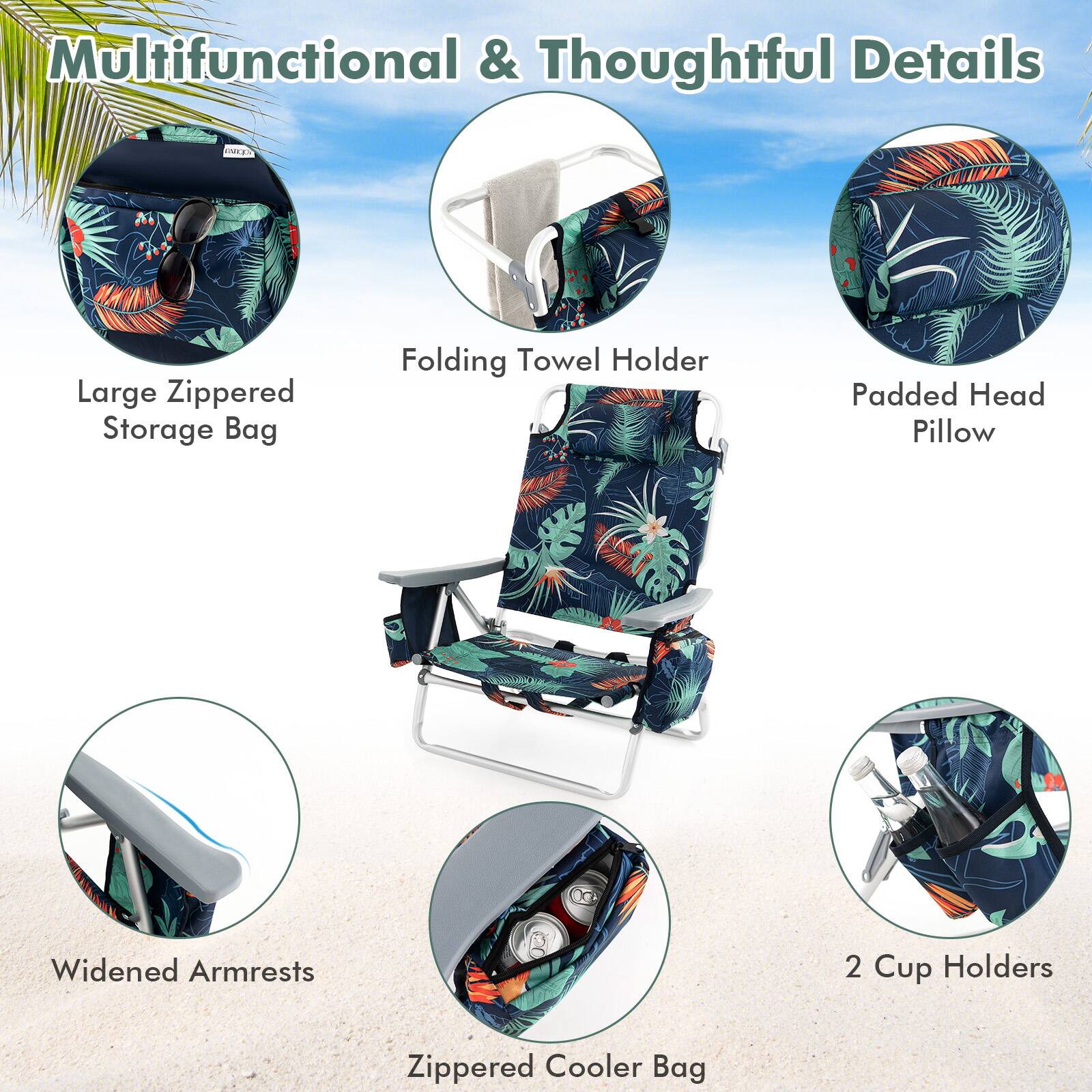 Multifunctional & Thoughtful Details

- Large Zippered Storage Bag
- Folding Towel Holder
- Padded Head Pillow
- Widened Armrests
- 2 Cup Holders
- Zippered Cooler Bag