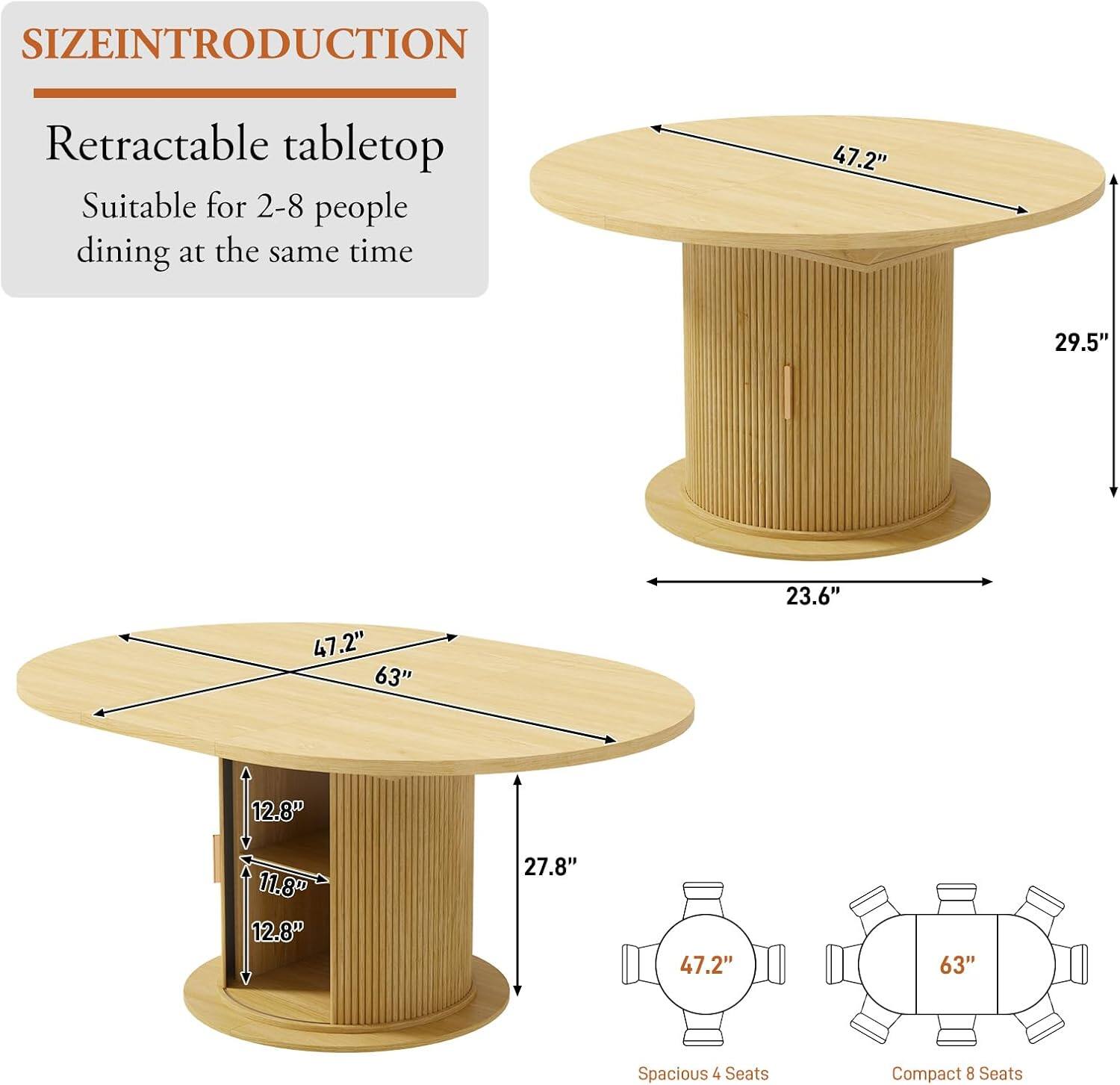 SIZE INTRODUCTION  
Retractable tabletop  
Suitable for 2-8 people dining at the same time  

47.2"  
29.5"  
23.6"  
12.8"  
11.8"  
27.8"  
63"  

Spacious 4 Seats  
Compact 8 Seats