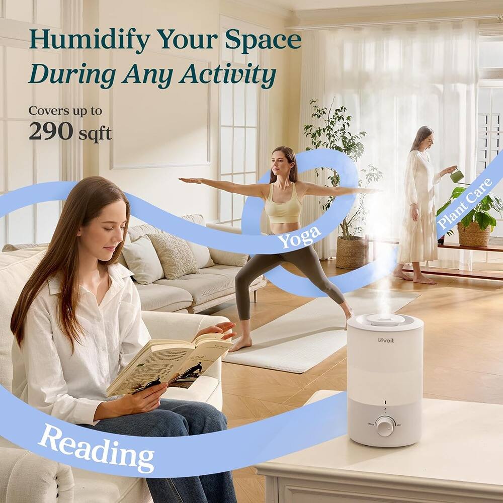 Humidify Your Space During Any Activity  
Covers up to 290 sqft  

Yoga  
Reading  
Plant Care