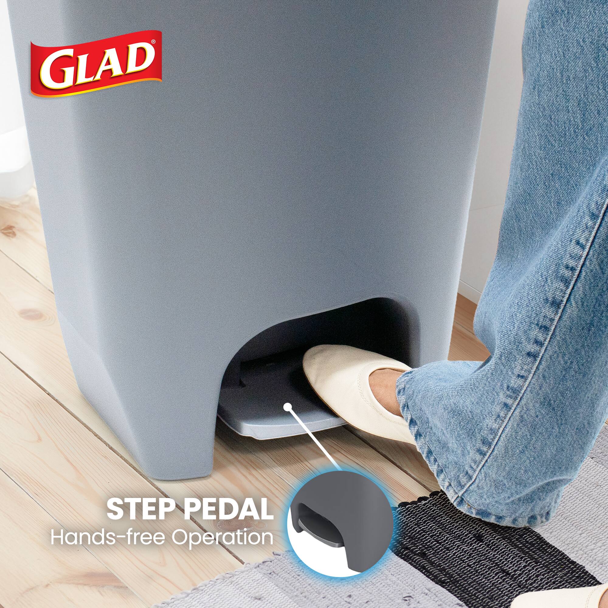 GLAD

STEP PEDAL
Hands-free Operation