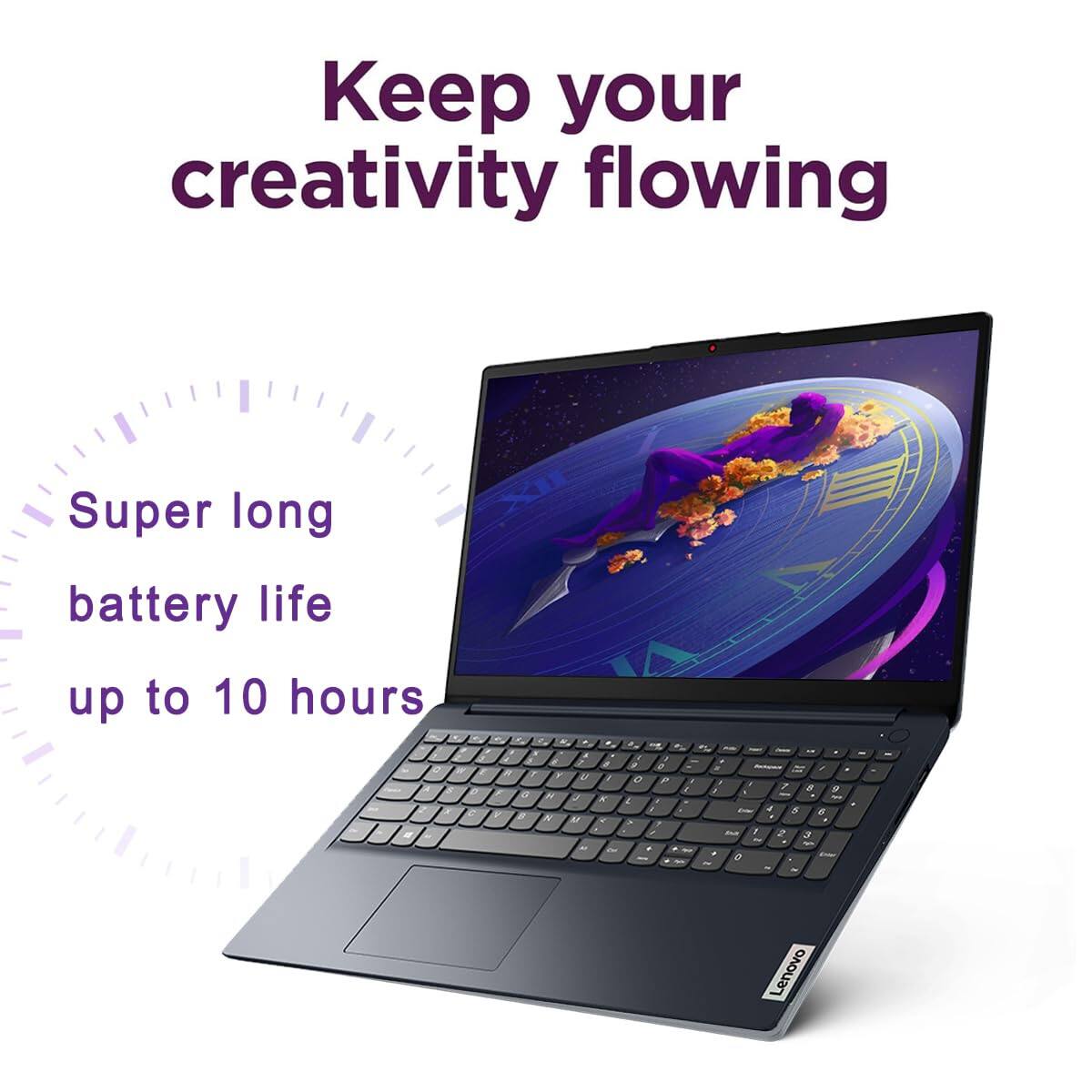 Keep your creativity flowing

Super long battery life up to 10 hours

Lenovo