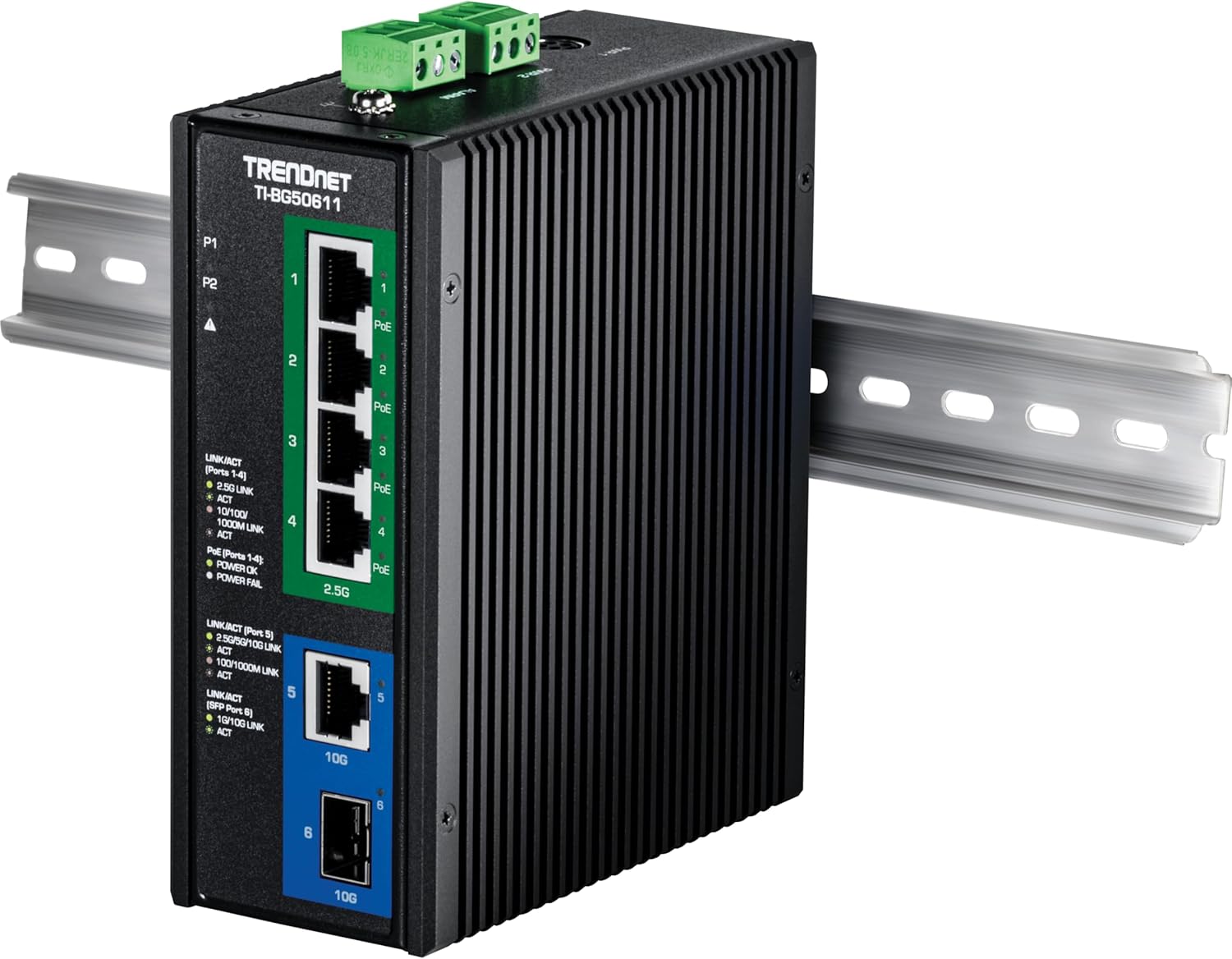 2ERJK-5.08   TRENDNET TI-BG50611 1 P1 P2 1 1 A PoE 2 2 Poli LINKACT (Ports 1-4) 2.50 UNK ACT 10/100 100M LINK ACT (Ports 1-4) POWER O . POWER FAIL 3 4 2.5G 3 PoE 4 PoE UNKINCT Pers  250/50/108 LNK ACT 100/1000M UNK ACT UNKACT 5 ISFP Port 6 1GP10G UNK ACT 10G 5  6 10G