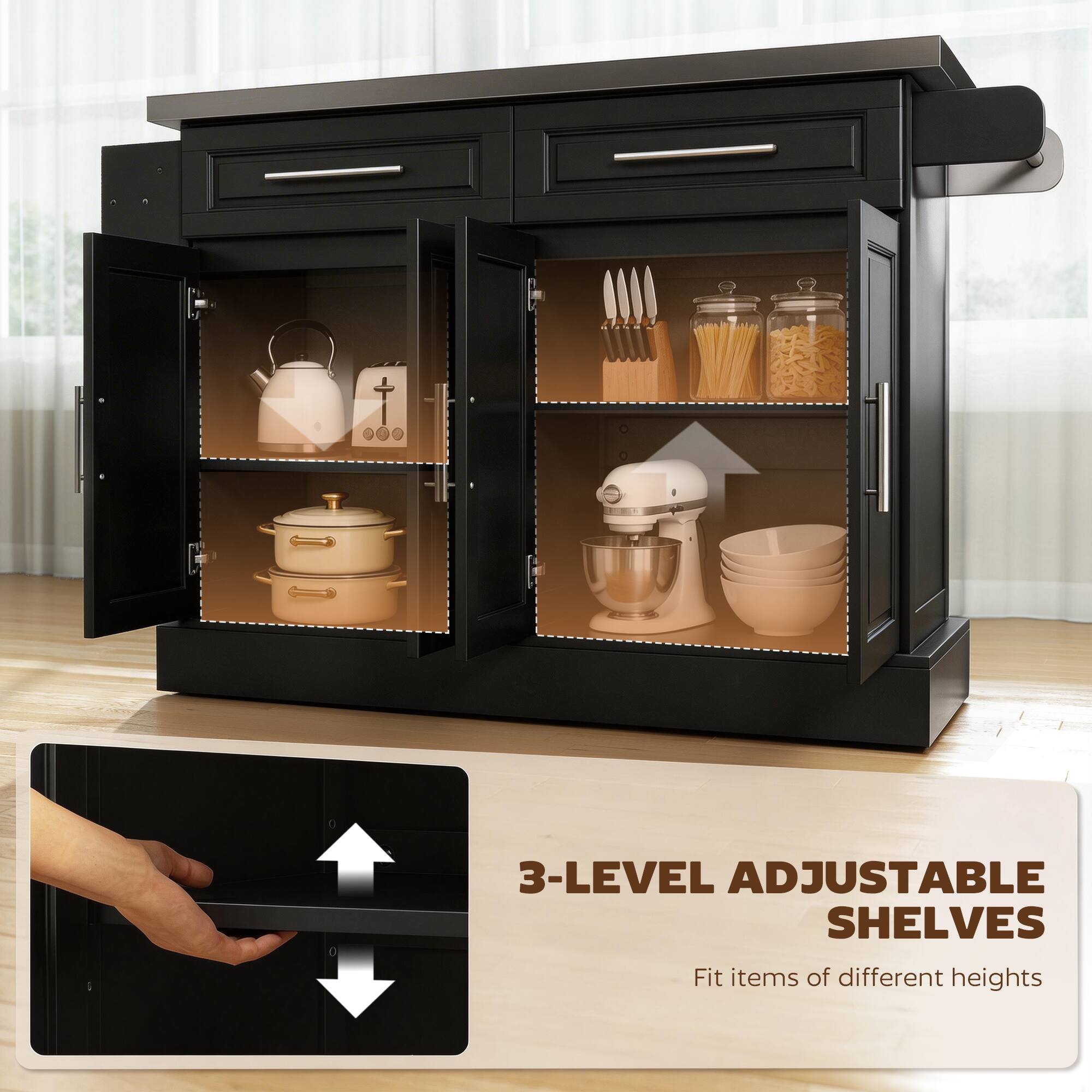 3-LEVEL ADJUSTABLE SHELVES  
Fit items of different heights