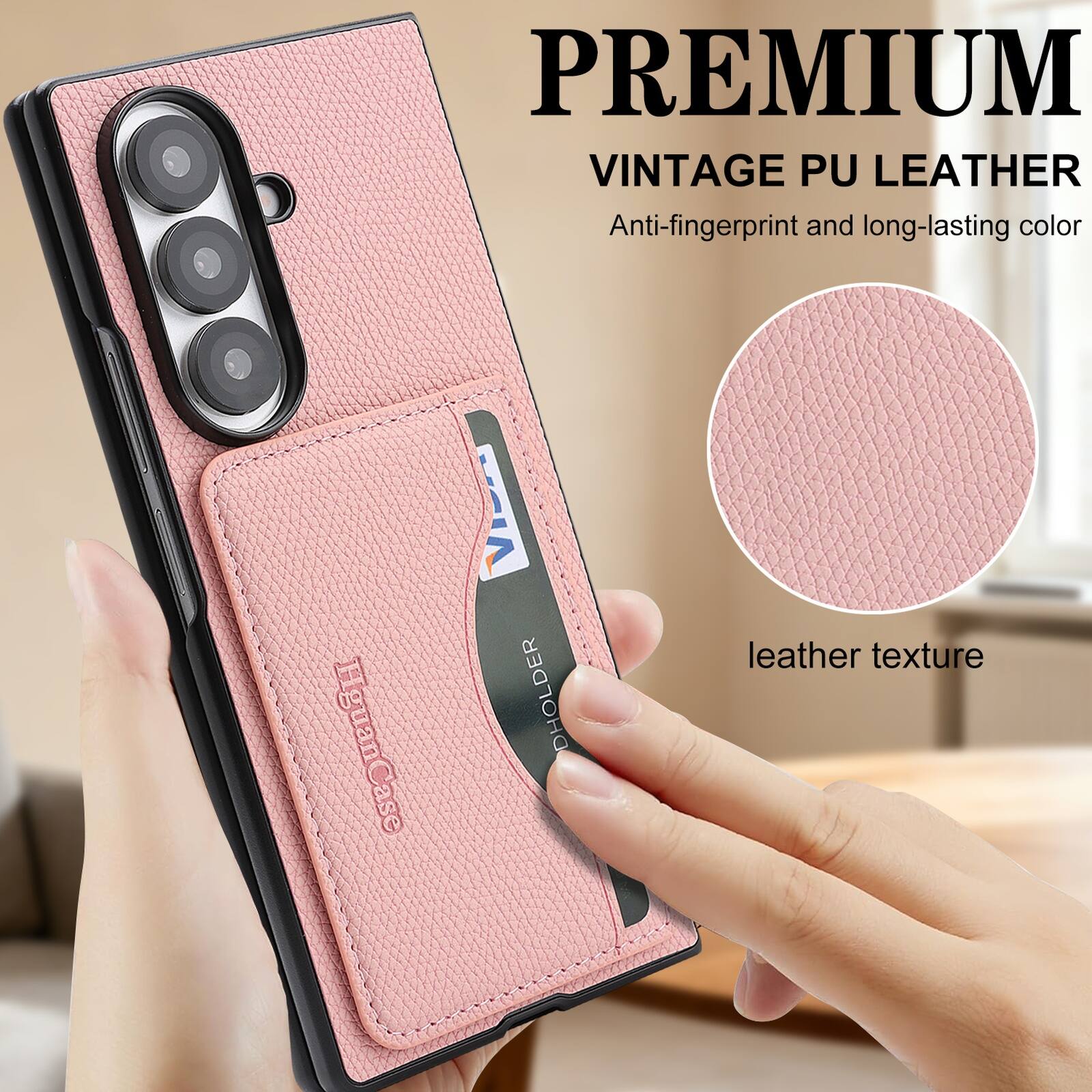 PREMIUM  
VINTAGE PU LEATHER  
Anti-fingerprint and long-lasting color  

HguanCase  
DHOLDER  
leather texture